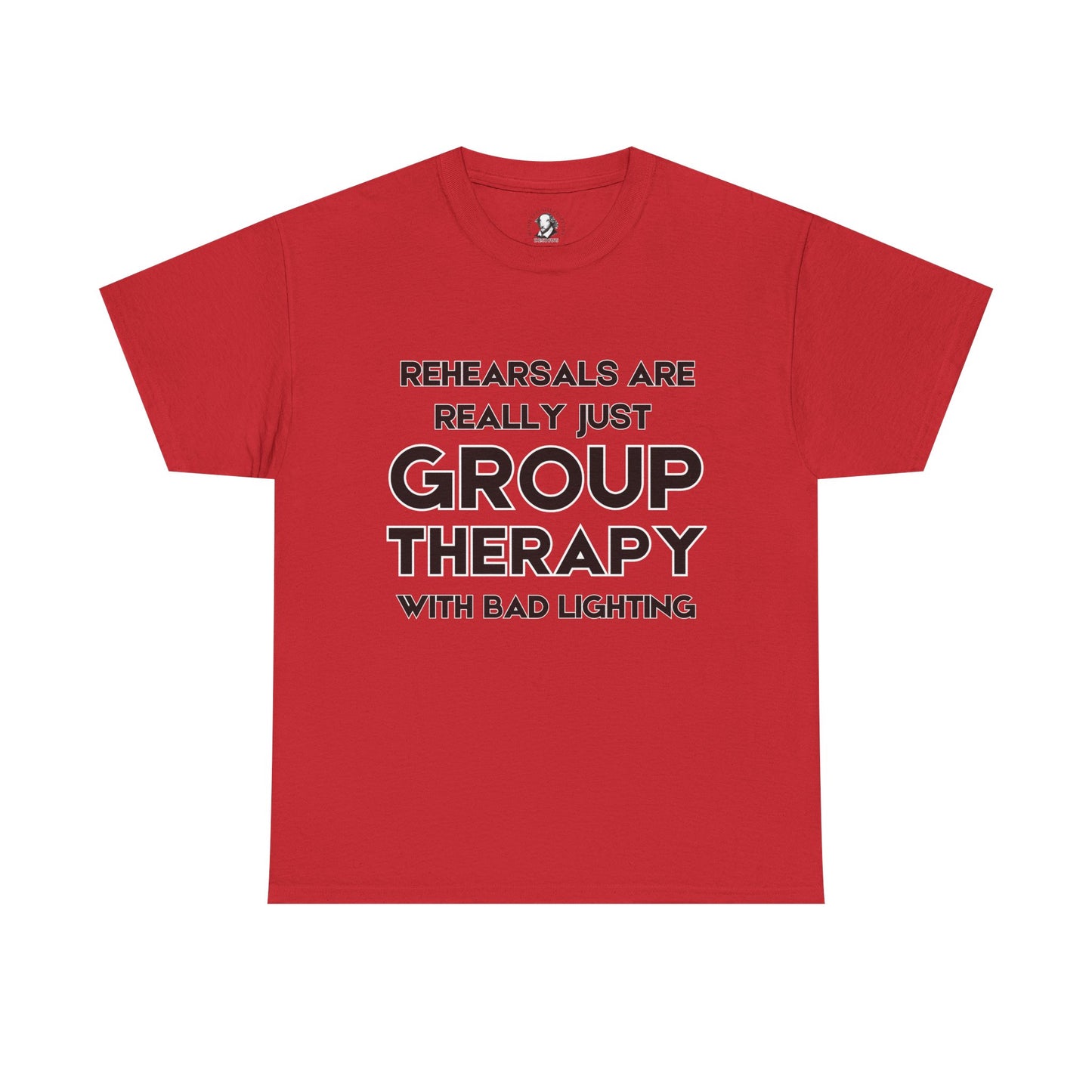 Funny Group Therapy T-Shirt, Perfect for Rehearsals, Theater Lovers, Gift for Actors, Comedy Team Spirit, Creative Friends