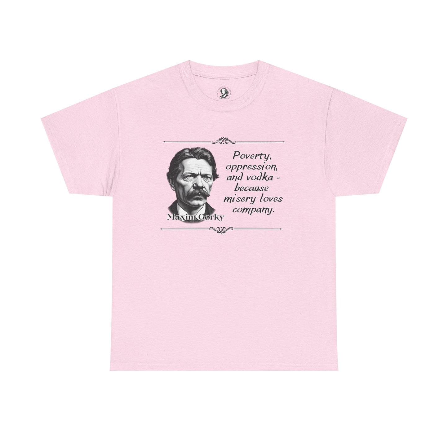 Maxim Gorky Plays Unisex Heavy Cotton Tee, Russian Literature Shirt, Playwright Gift, Theatre Lover, Cheeky Statement Tee, Theatre Major