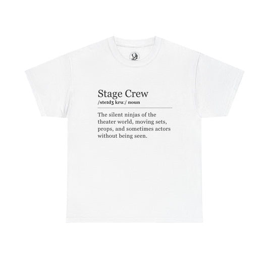 Theater Definitions: Stage Crew, Unisex Tee, Performing Arts Shirt, Theater Lover Gift, Drama Teacher Tee, Actor Gift