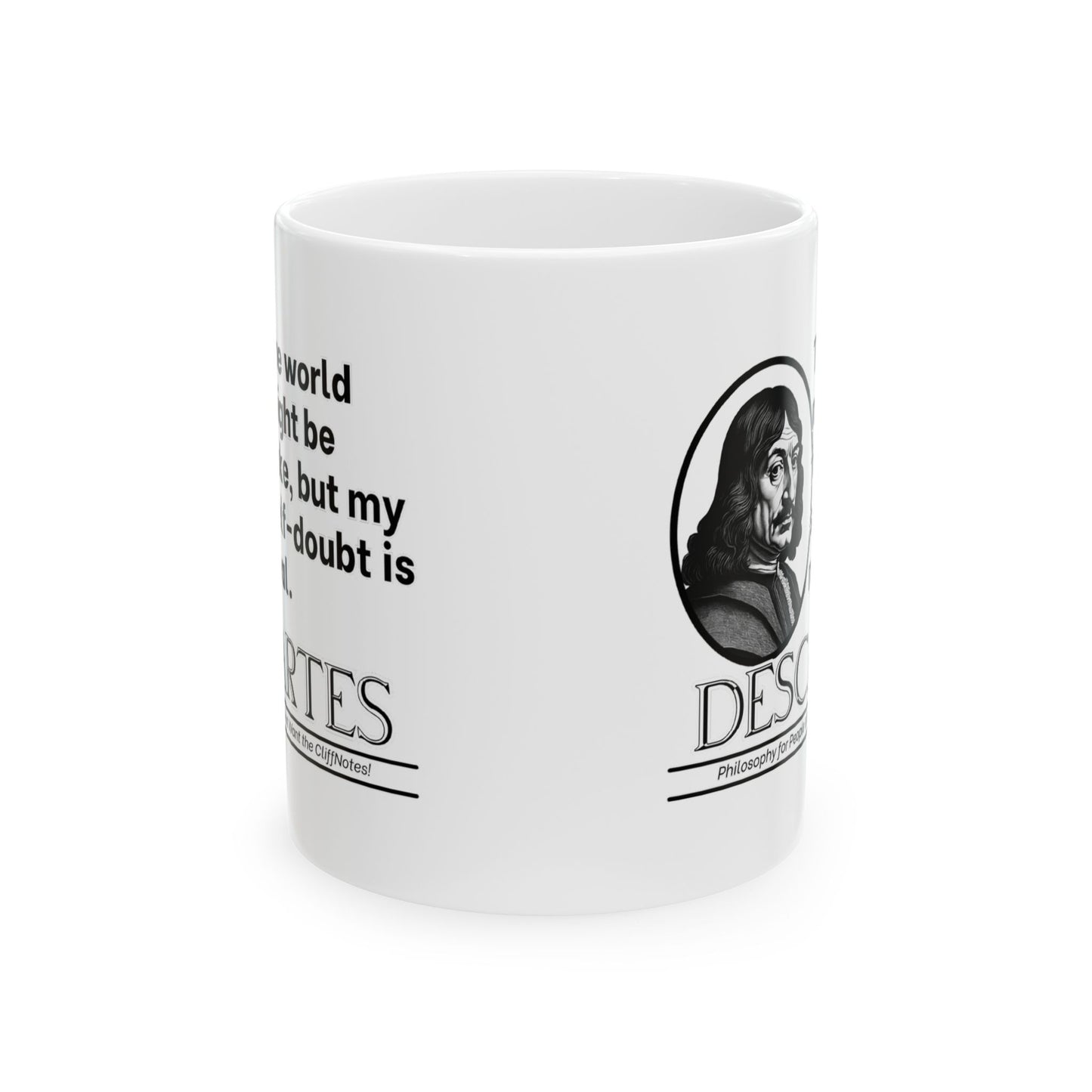 Descartes Ceramic Mug, Philosophy Funny, Sarcastic Philosophy Gift, 11oz 15oz Mug, Cheeky Statement Tea Mug, Humorous, Existential