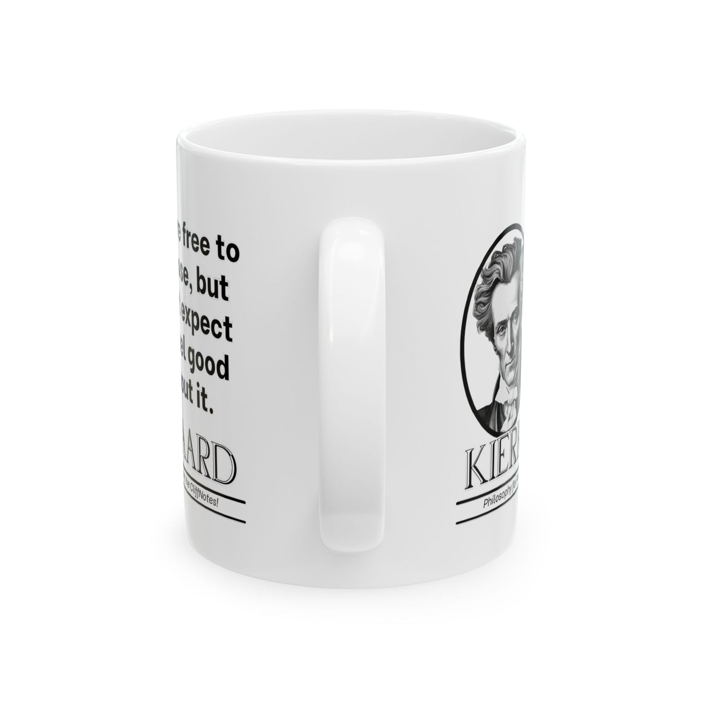 Ceramic Mug, Kierkegaard's Philosophy Cheeky Statement, Coffee Cup, Tea Mug, Gift for Philosophers, Funny Quote Mug, Existentialism Gift