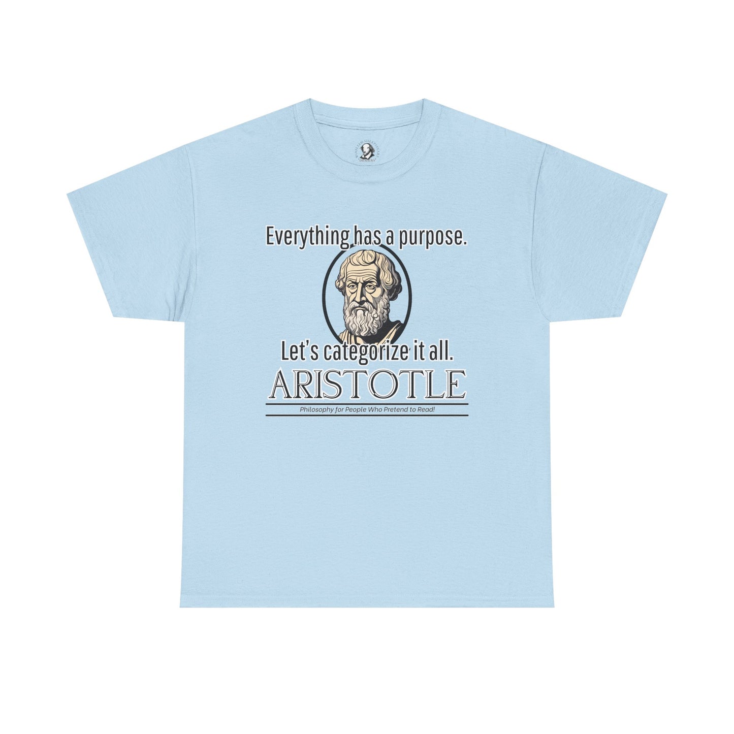 Aristotle Humor Tee - Teleology & Categorization Parody - Ancient Greek Philosophy for Nerdy Tidy People