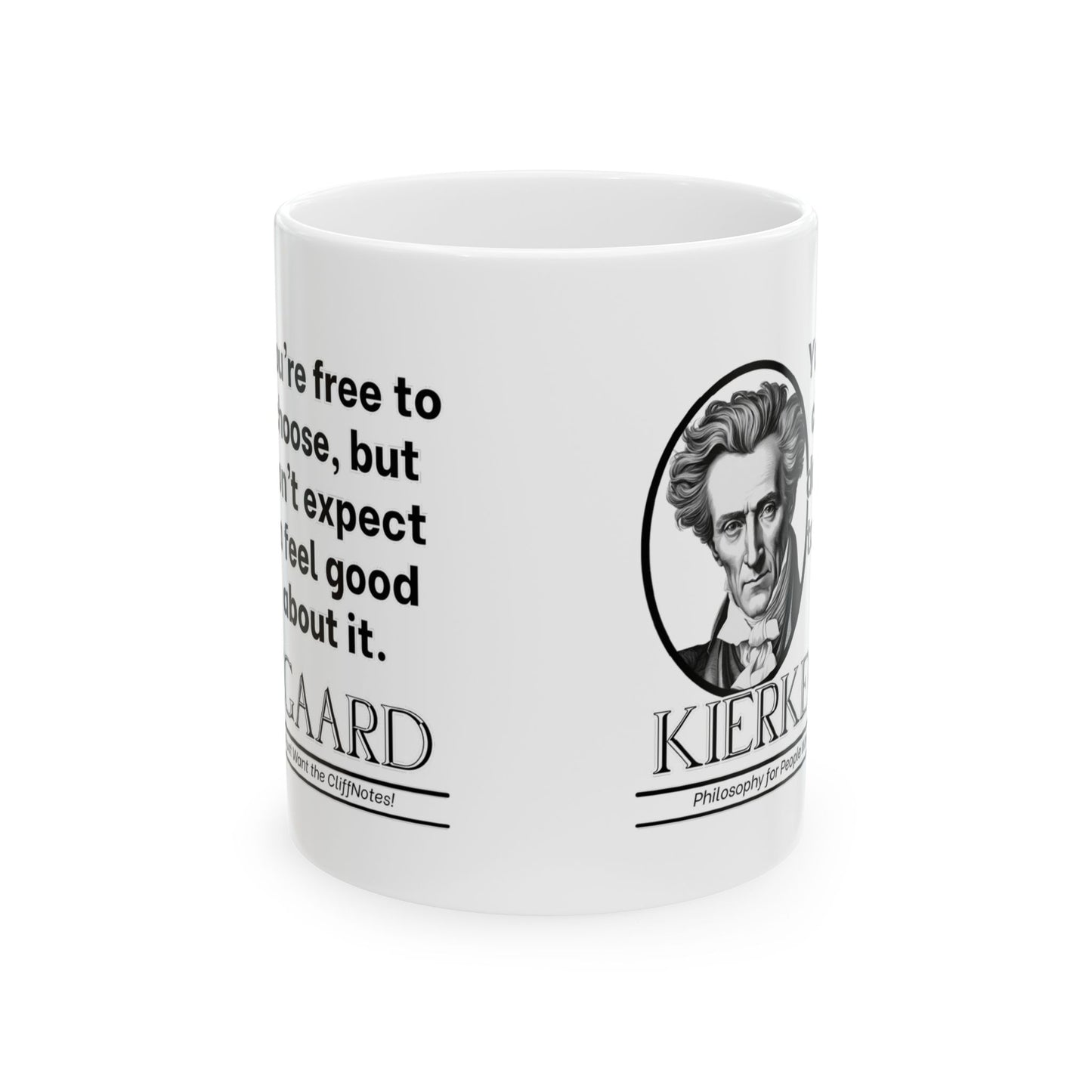 Ceramic Mug, Kierkegaard's Philosophy Cheeky Statement, Coffee Cup, Tea Mug, Gift for Philosophers, Funny Quote Mug, Existentialism Gift