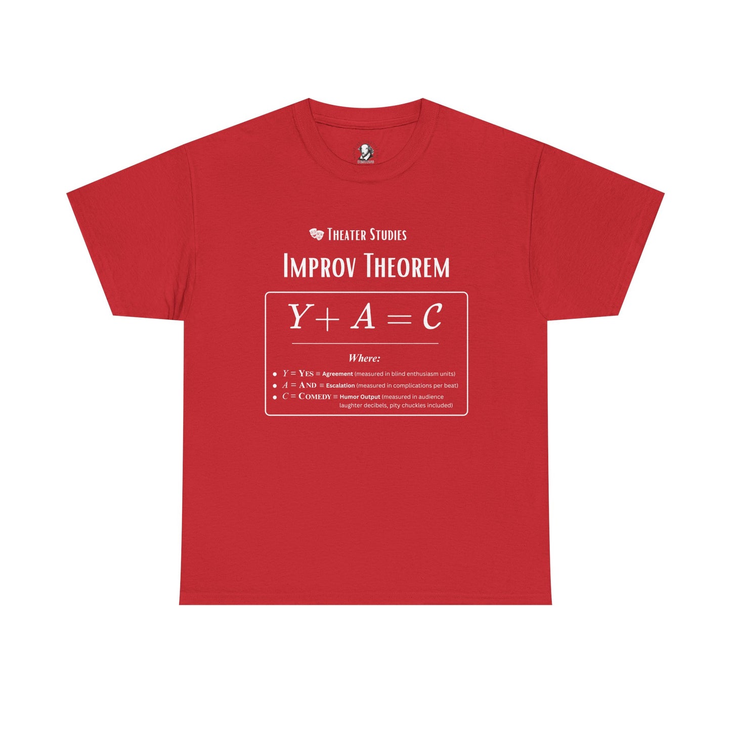 Theatre Math - Improv Theorem Tee - Yes And Comedy Equation - Theater Teacher, Improv Coach, and Actors Gift, Theater Arts Shirt