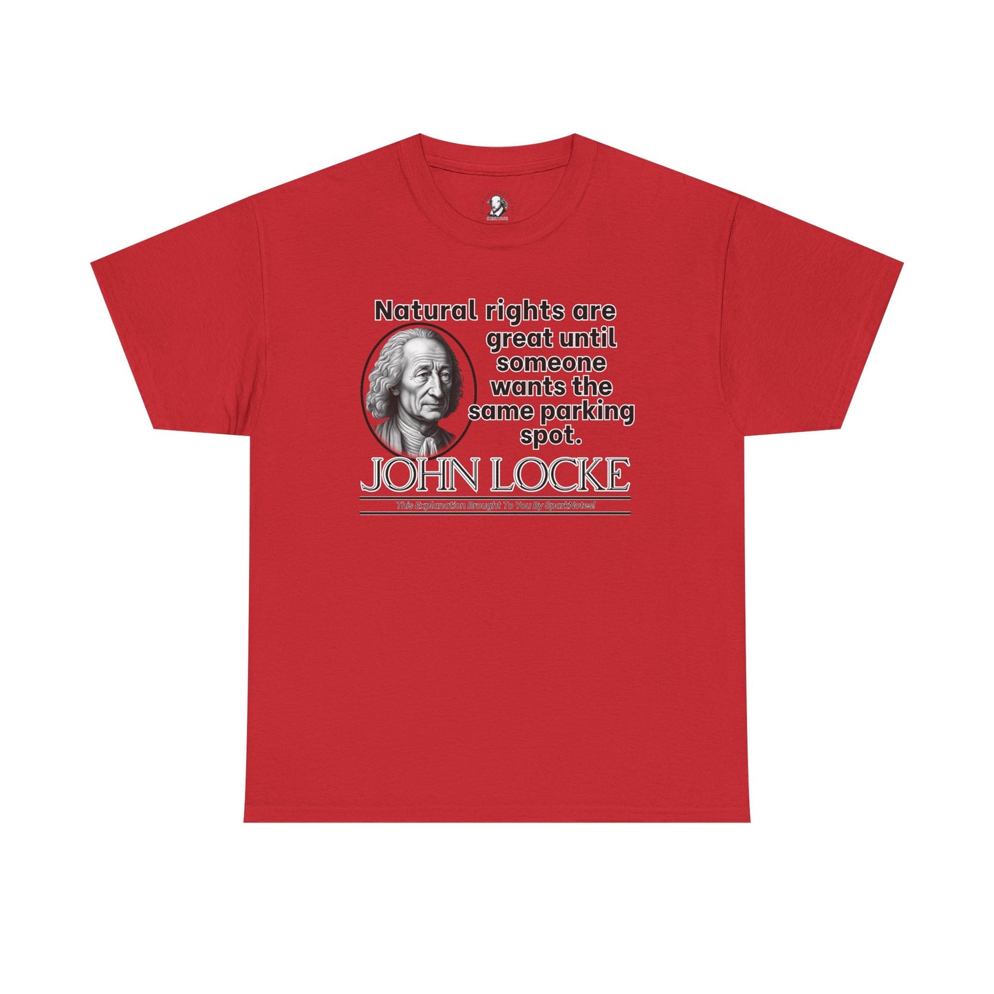 John Locke Funny Philosophy Shirt - Natural Rights Parody - Enlightenment Humor Tee for Political Thinkers