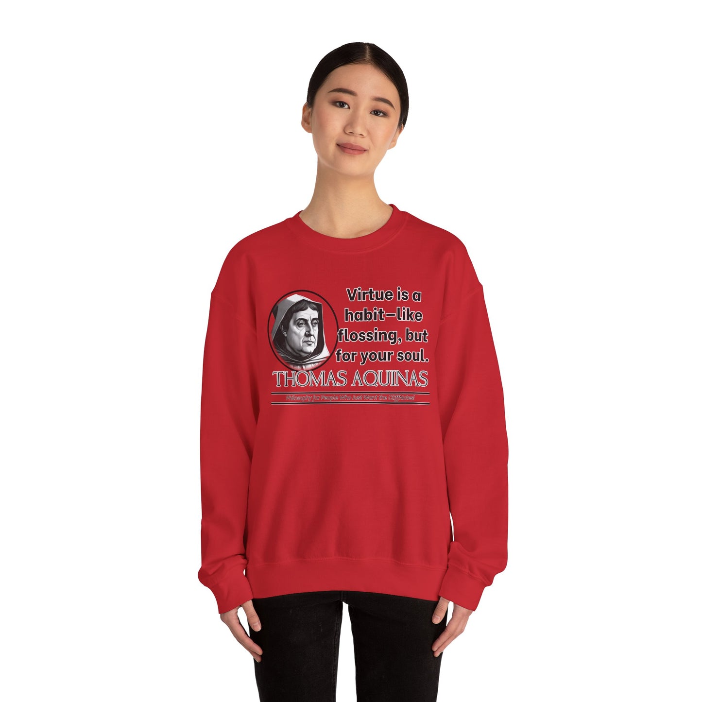 Thomas Aquinas Funny Catholic Philosophy Shirt - Virtue Is Like Flossing for Your Soul - Scholastic Humor Sweatshirt