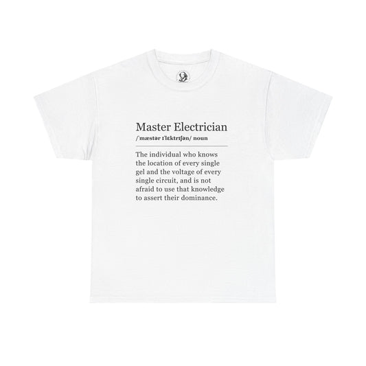 Theater Definitions: Master Electrician  - Funny Theater T-Shirt, Gift for Lighting Wizards, Theater Lover Gift, Drama Teacher Tee