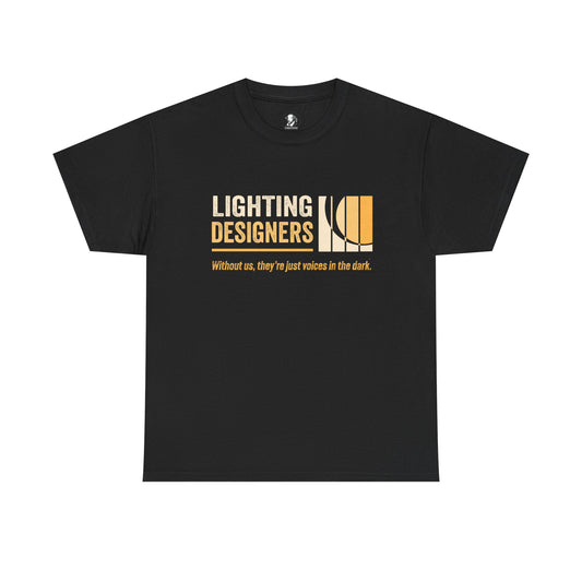 Funny Lighting Designer Shirt - "Voices in the Dark" Tech Theater Tee - Stage Crew Gift for Theater Nerds & Backstage Heroes