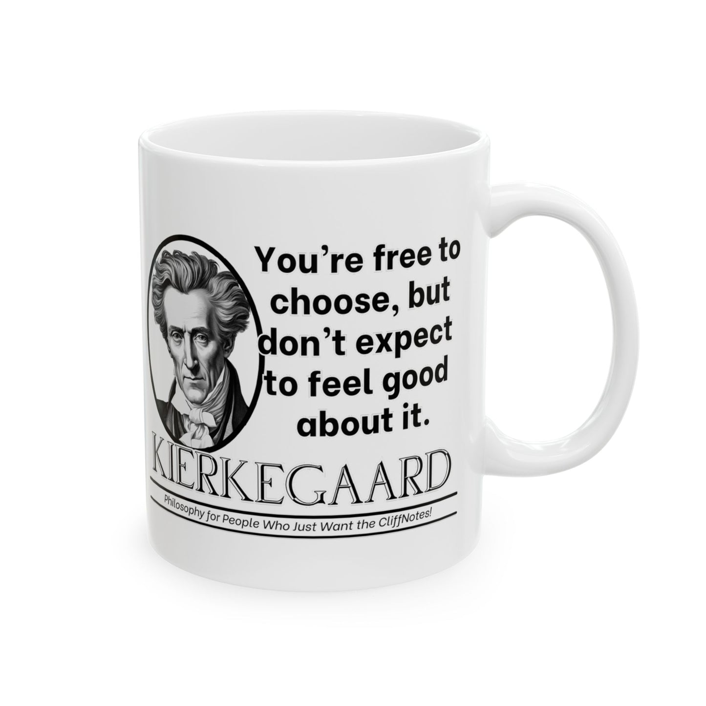Ceramic Mug, Kierkegaard's Philosophy Cheeky Statement, Coffee Cup, Tea Mug, Gift for Philosophers, Funny Quote Mug, Existentialism Gift