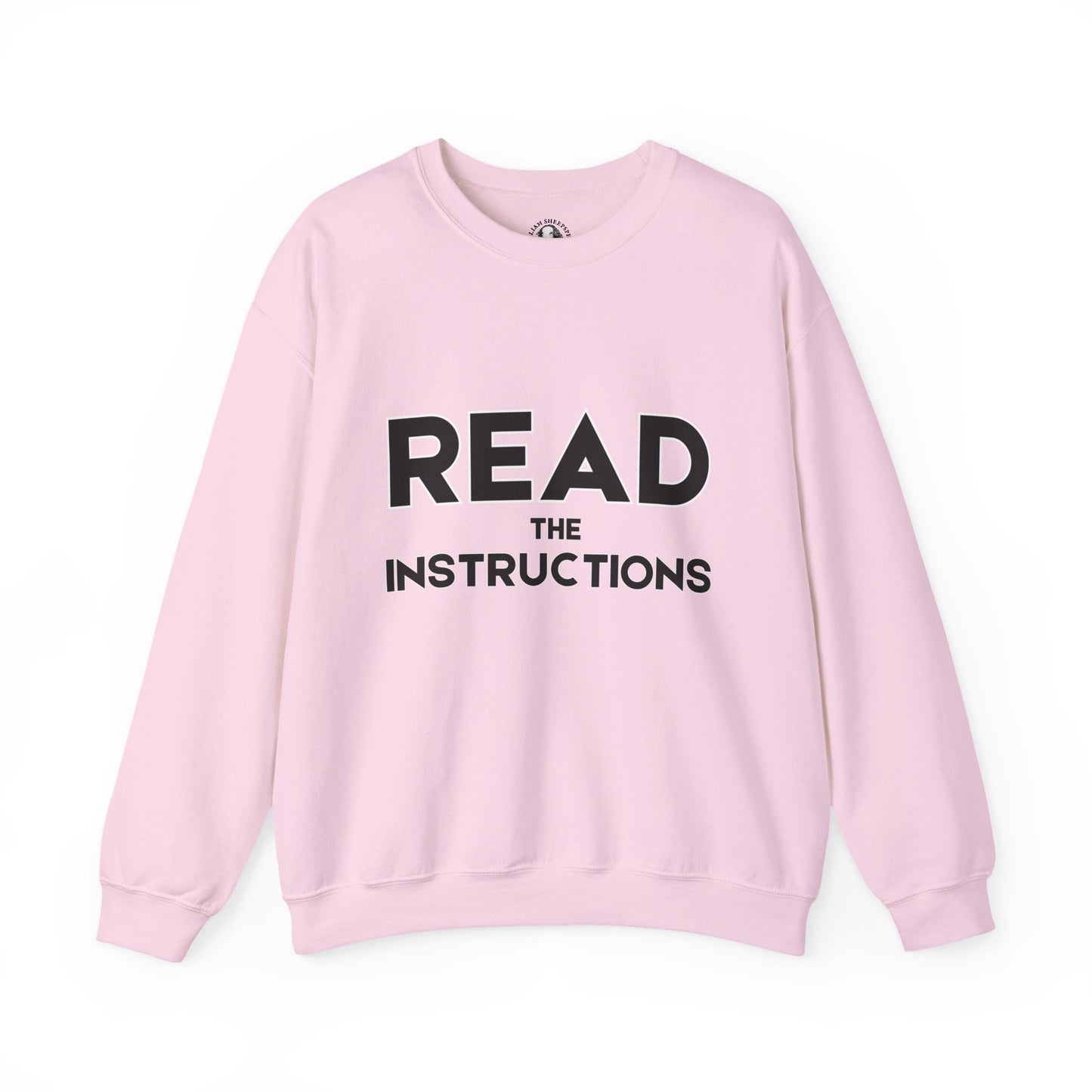 Funny Teacher Gift - Read The Instructions - Teachers' Whispered Words Sweatshirt, Funny Educator Gift, School Staff Apparel