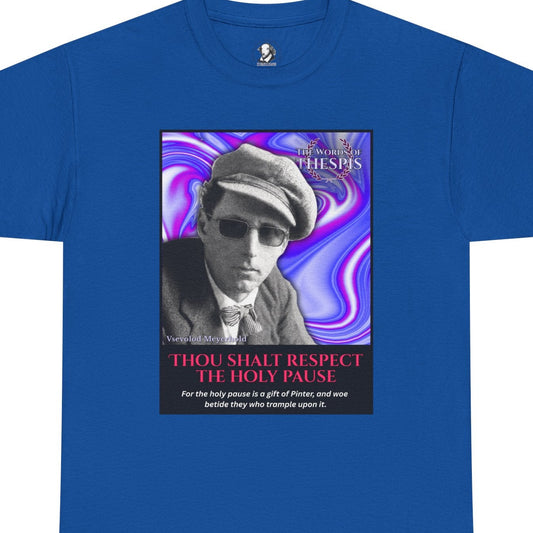 Theatre Scriptures: "Thou Shalt Respect The Holy Pause" - Words of Thespis - Gifts for Actors, Drama Teachers, Unisex Cotton Top
