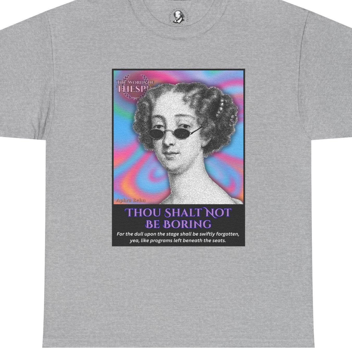 Theatre Scriptures: "Thou Shalt Not Be Boring" - Words of Thespis - Gifts for Actors, Drama Teachers, Unisex Cotton Top