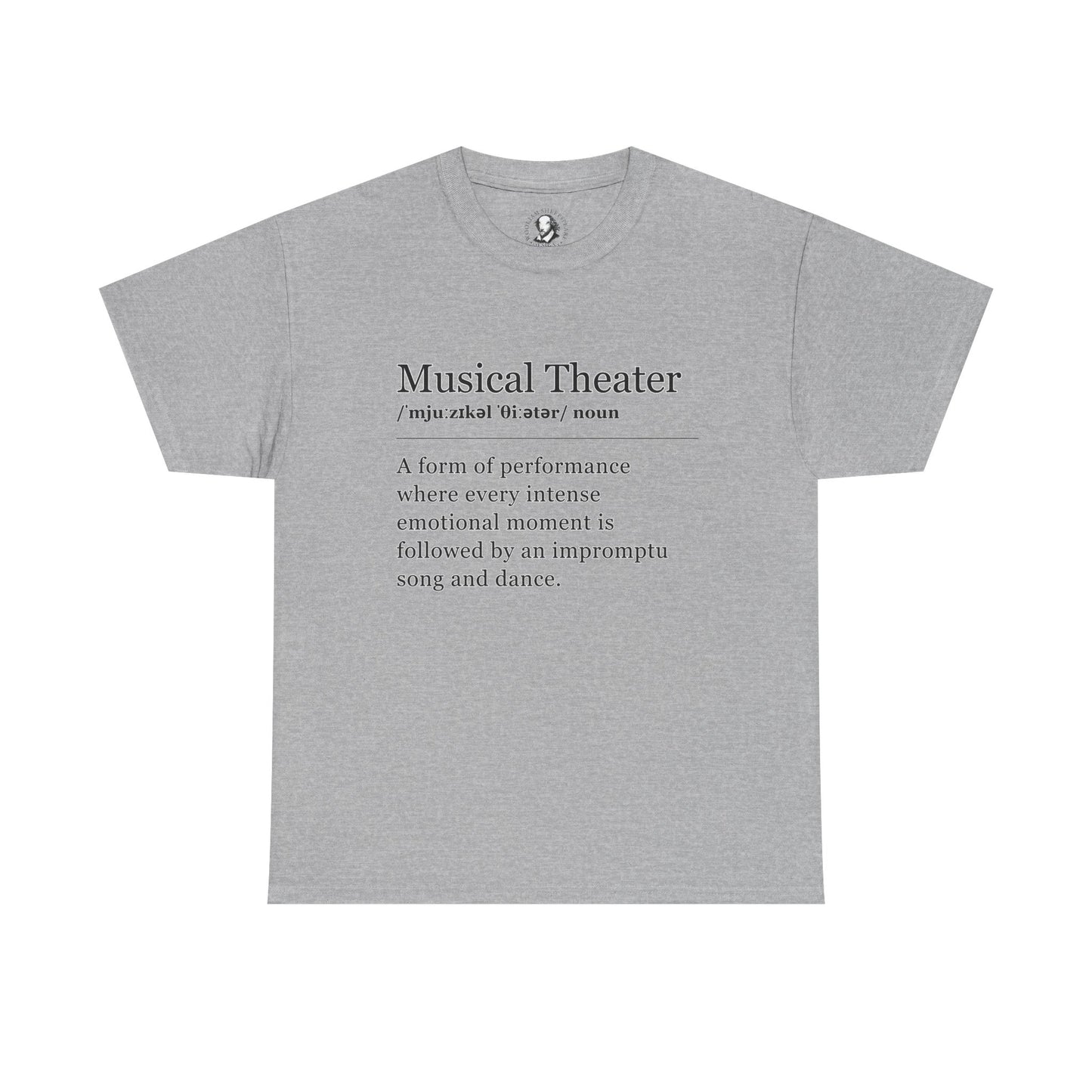 Theater Definitions: Musical Theater, Unisex Tee, Performing Arts Shirt, Theater Lover Gift, Drama Teacher Tee, Actor Gift