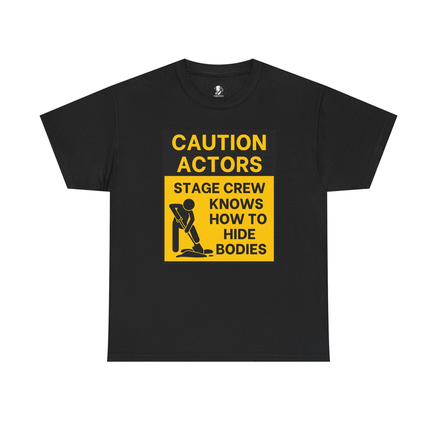 Caution Actors: Stage Crew Knows How To Hide Bodies, Black/Yellow, Funny Theater Tee Shirt