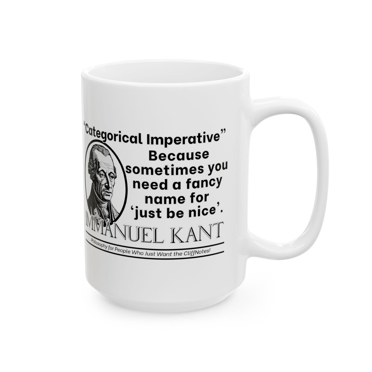Immanuel Kant, Philosophical Ceramic Mug, Coffee Cup Gift, Tea Mug, Office Desk Decor, Funny Philosophy Drinkware