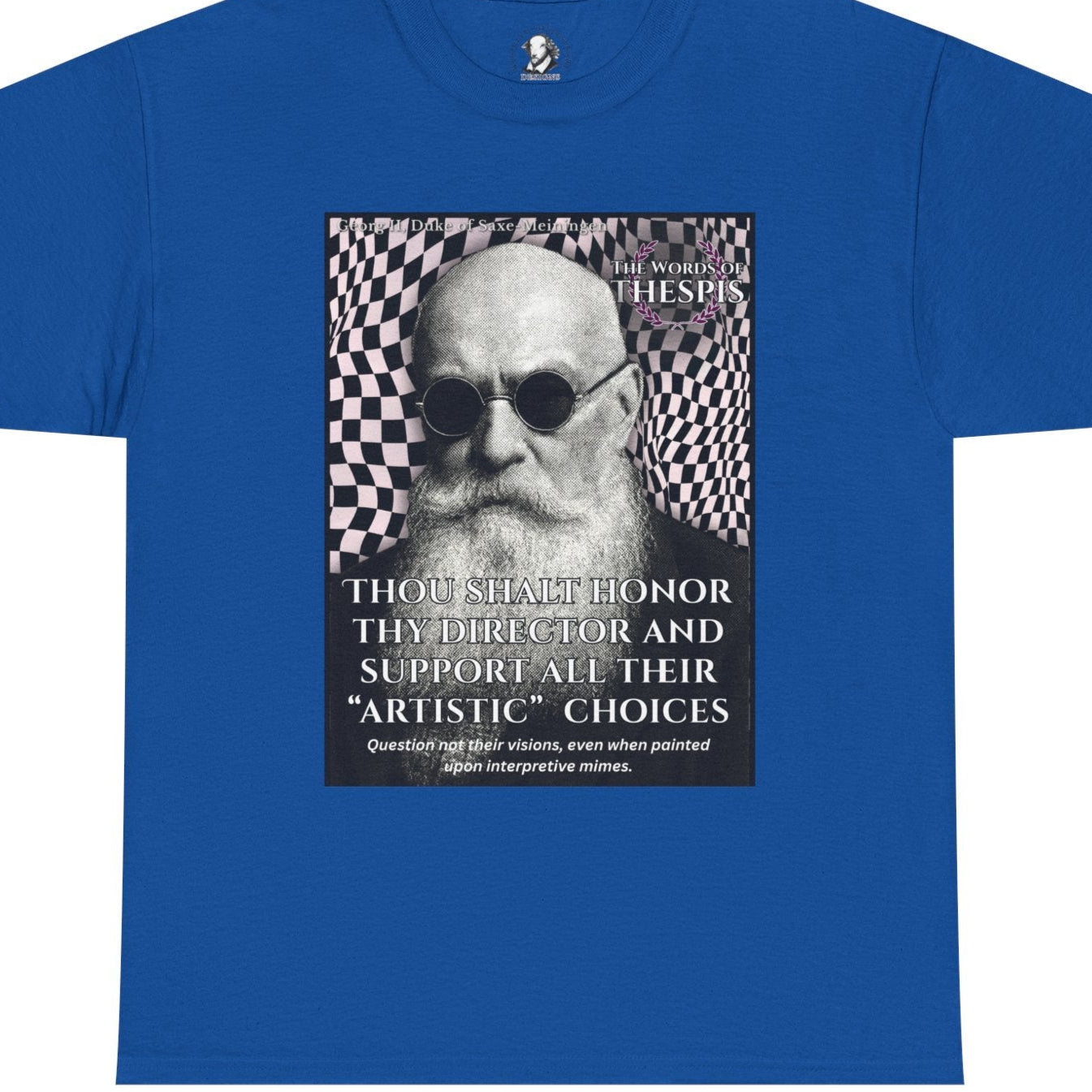Theatre Scriptures: "Thou Shalt Honor Thy Director" - Words of Thespis - Gifts for Actors, Drama Teachers, Unisex Cotton Top