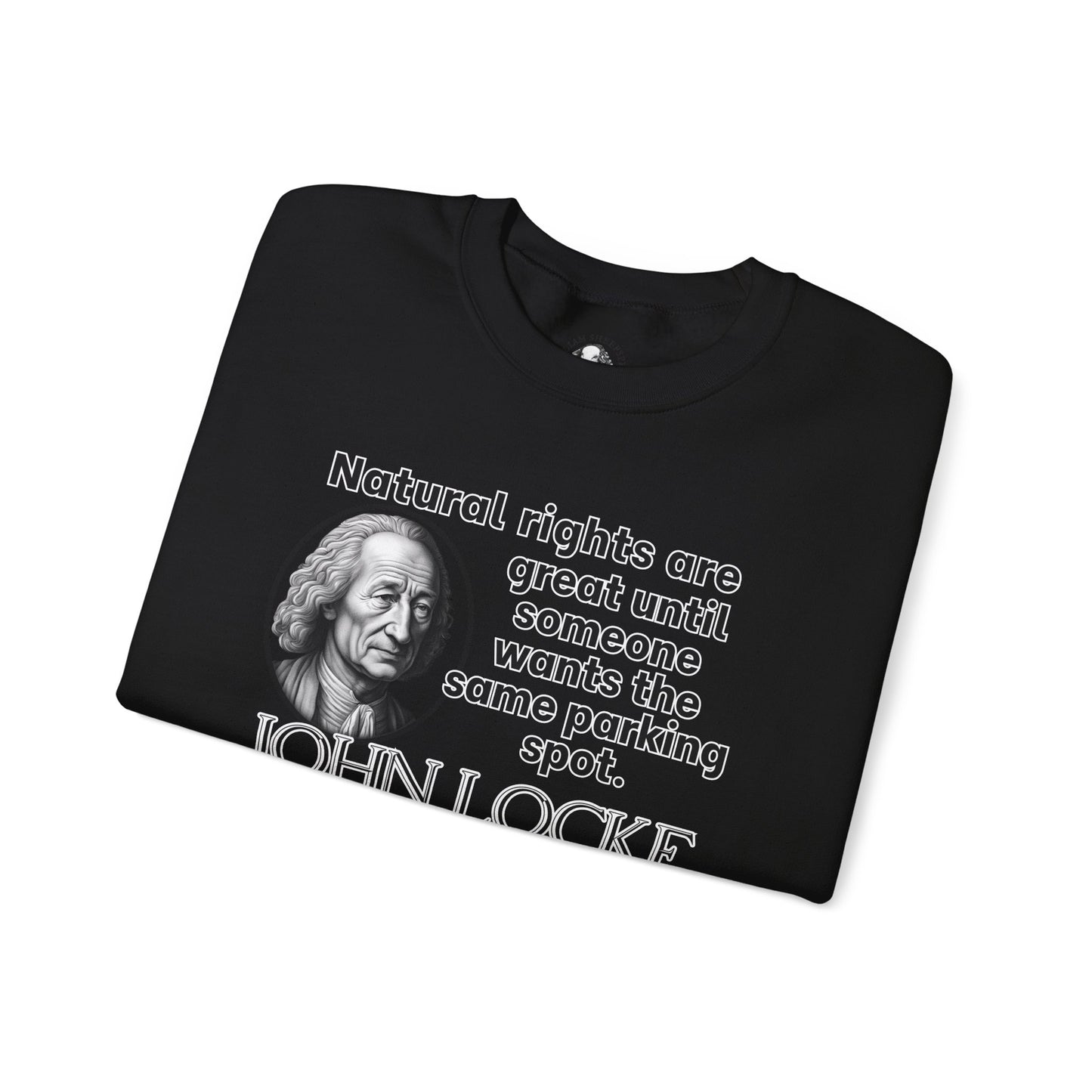 John Locke Funny Philosophy Shirt - Natural Rights Parody - Enlightenment Humor Shirt for Political Thinkers