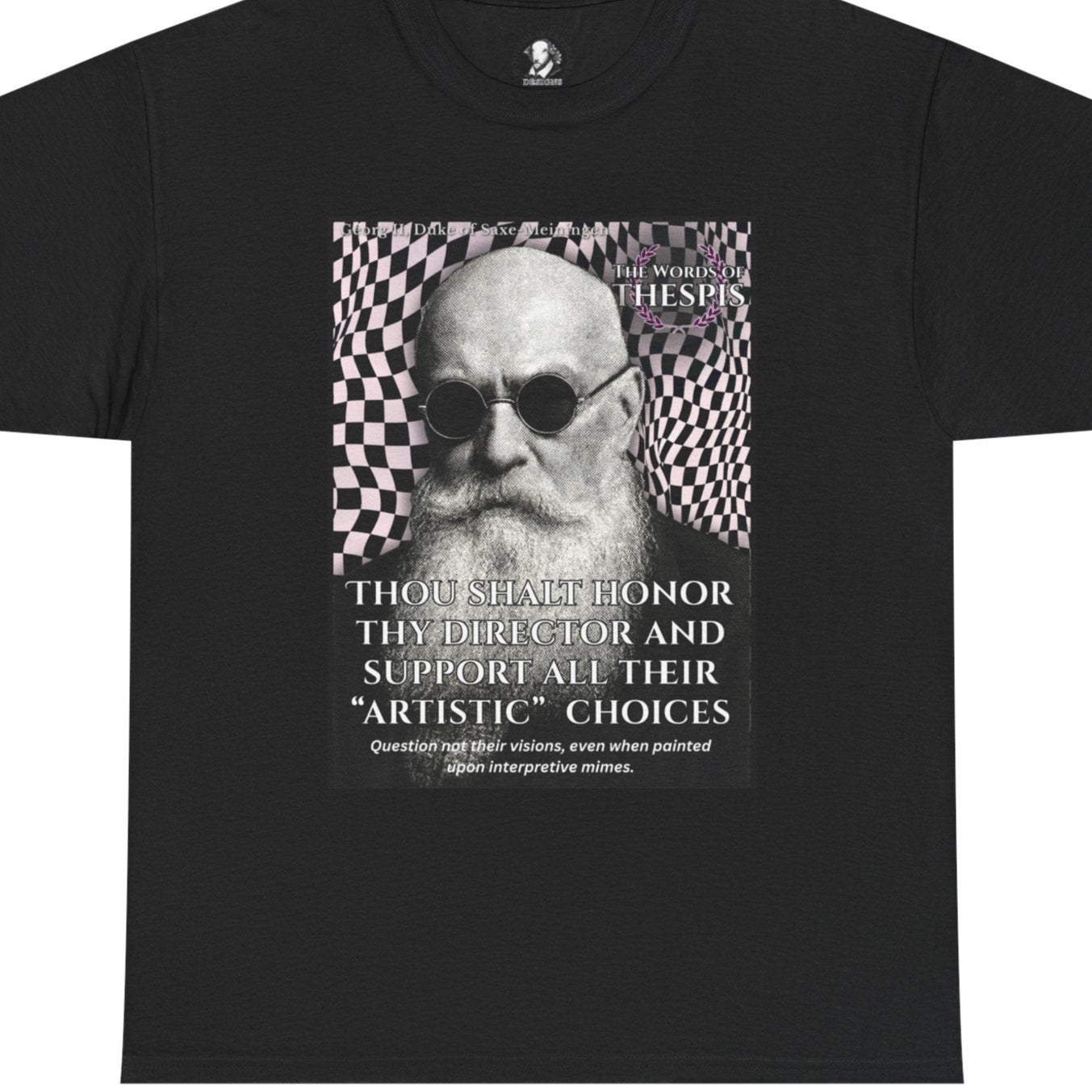 Theatre Scriptures: "Thou Shalt Honor Thy Director" - Words of Thespis - Gifts for Actors, Drama Teachers, Unisex Cotton Top