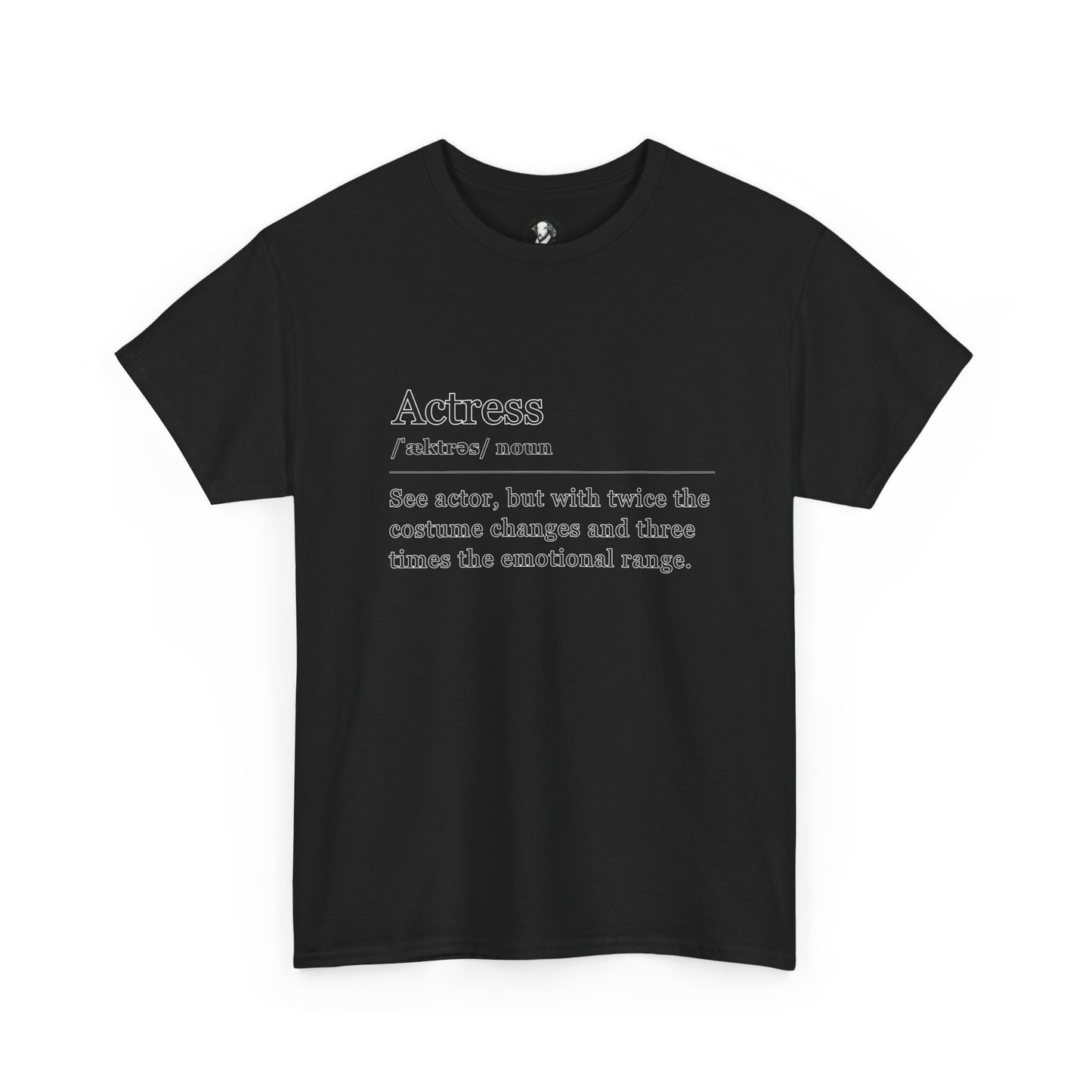 Theater Definition: Actress, Unisex Tee, Performing Arts Shirt, Theater Lover Gift, Drama Teacher Tee, Actor Gift