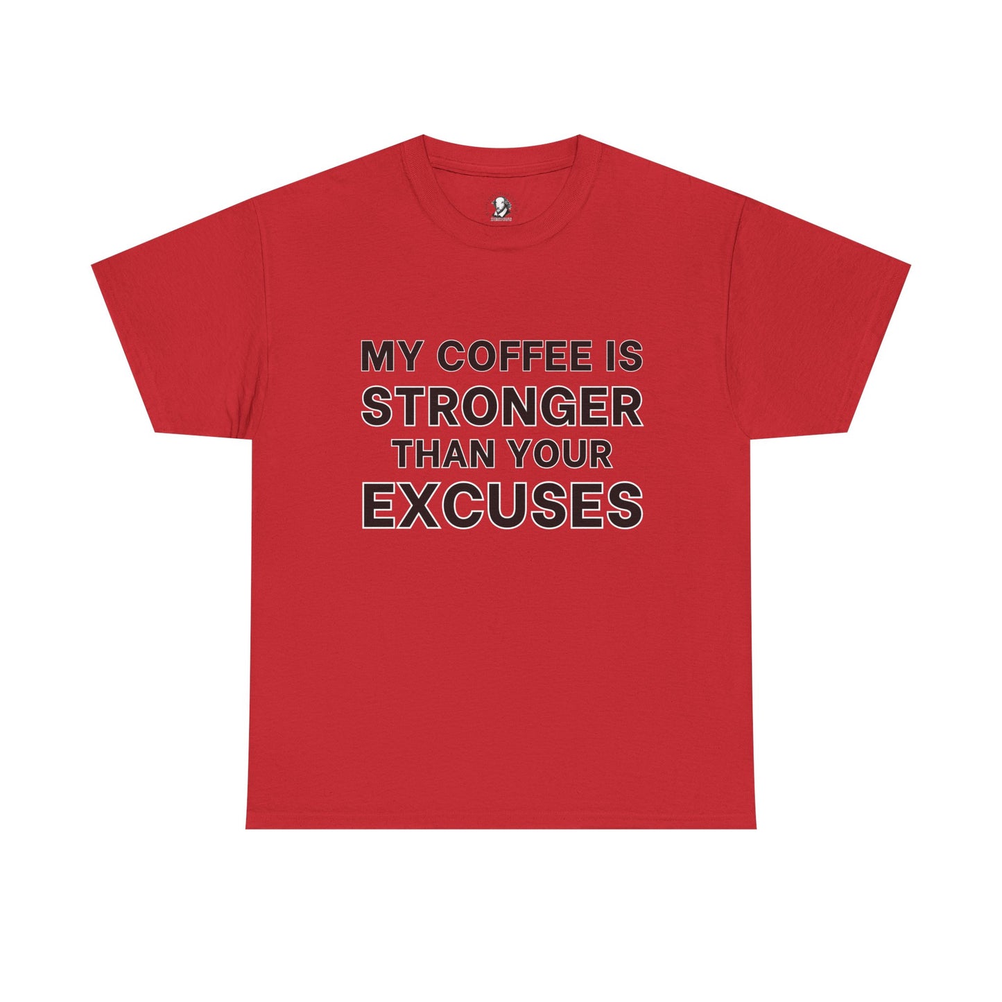 My Coffee Is Stronger Than Your Excuses - Classroom Clapbacks: Funny Teacher Tee, Sarcastic Educator T-Shirt, Teacher Appreciation Gift