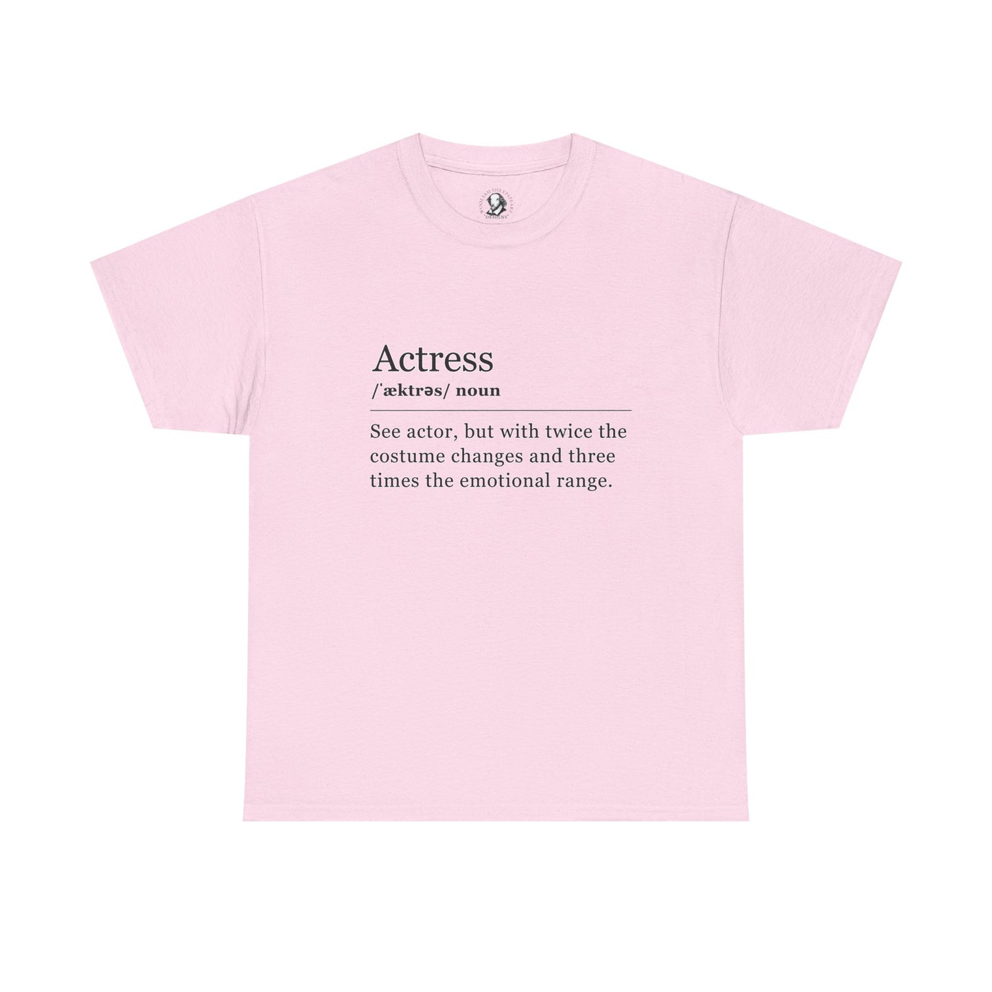Theater Definition: Actress, Unisex Tee, Performing Arts Shirt, Theater Lover Gift, Drama Teacher Tee, Actor Gift