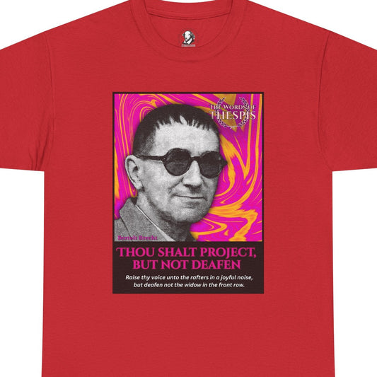 Theatre Scriptures: "Thou Shalt Project, But Not Deafen" - Words of Thespis - Gifts for Actors, Drama Teachers, Unisex Cotton Top