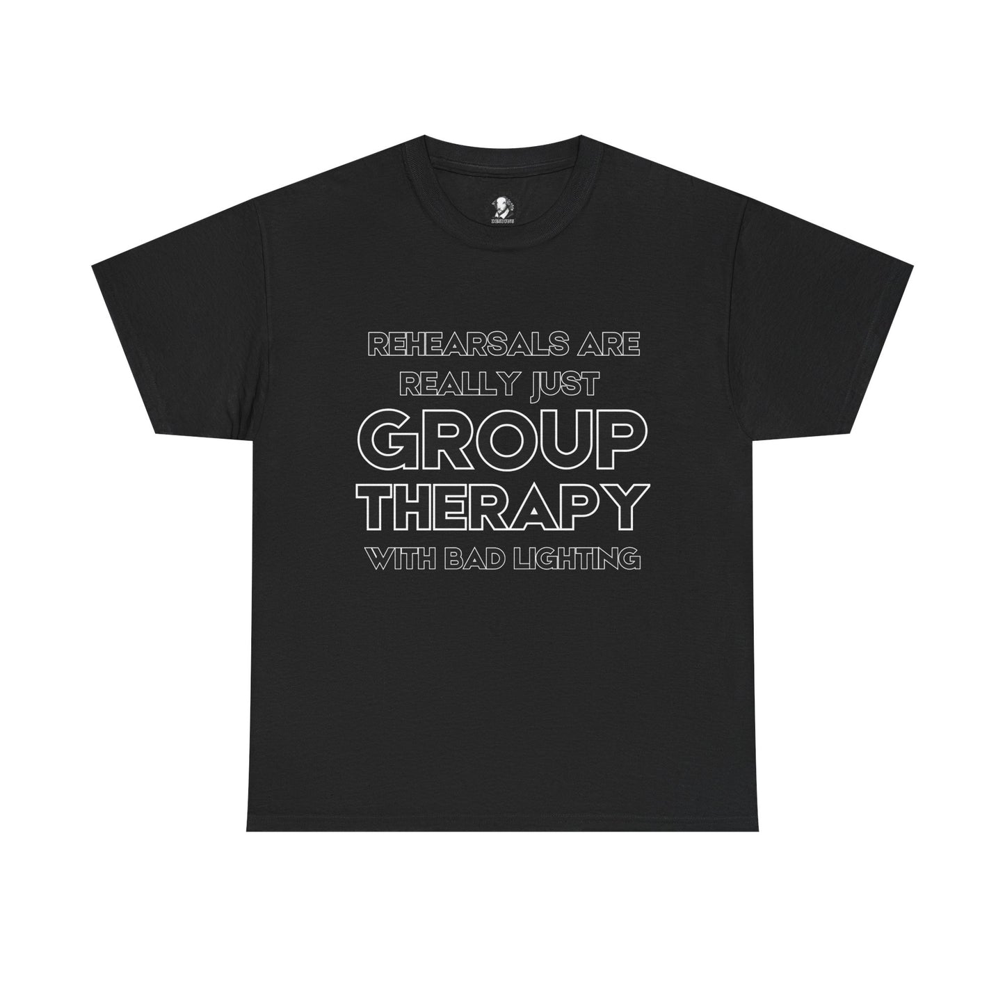 Funny Group Therapy T-Shirt, Perfect for Rehearsals, Theater Lovers, Gift for Actors, Comedy Team Spirit, Creative Friends