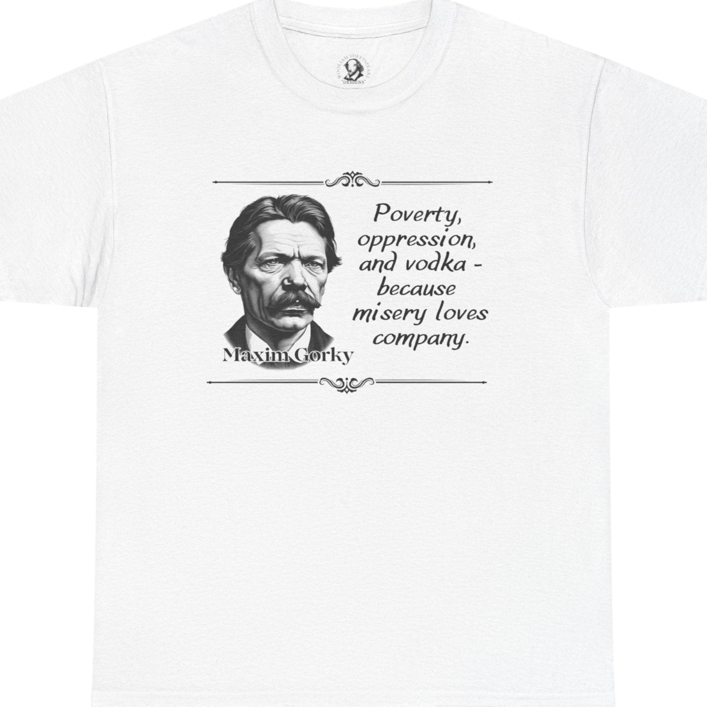 Maxim Gorky Plays Unisex Heavy Cotton Tee, Russian Literature Shirt, Playwright Gift, Theatre Lover, Cheeky Statement Tee, Theatre Major