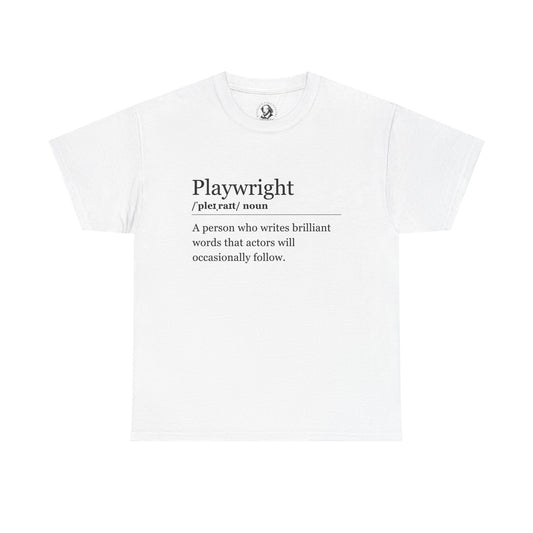 Playwright Definition Shirt - Funny Theater Tee for Writers, Drama Teachers, Script Lovers, Unisex Gift