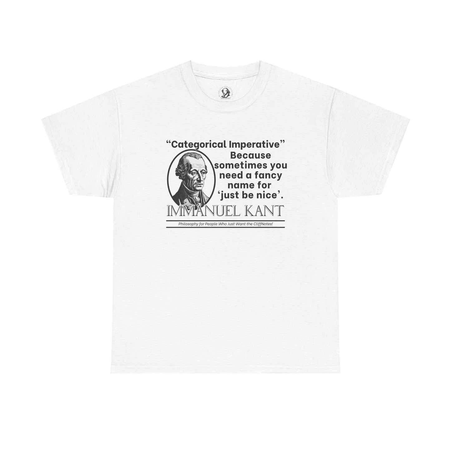Kant T-Shirt - Categorical Imperative Parody - Just Be Nice (With Extra Steps) - Funny Enlightenment Philosophy Tee