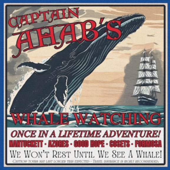 Captain Ahabs Whale Watching Poster - Nautical Literary Humor Wall Art, Moby-Dick Satire, Maritime Decor, Funny Gift for Book Lovers