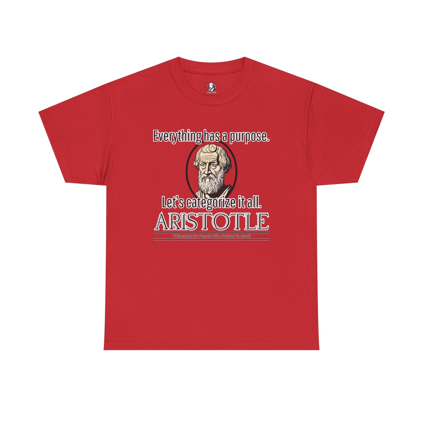 Aristotle Humor Tee - Teleology & Categorization Parody - Ancient Greek Philosophy for Nerdy Tidy People