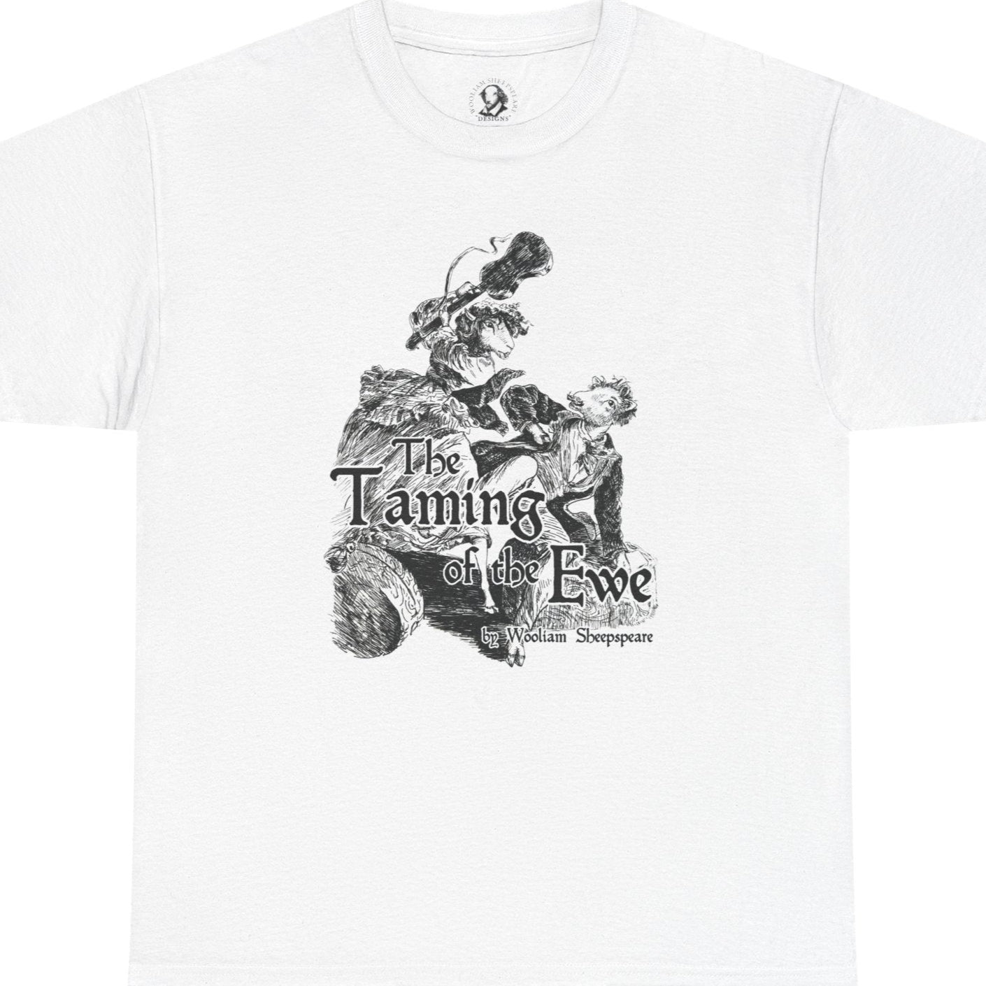 The Taming of the Ewe, Funny Sheep Shakespeare T-Shirt, Quirky Animal Tee, Sheep Lover Gift, Novelty Graphic Shirt, Unisex Cotton Top