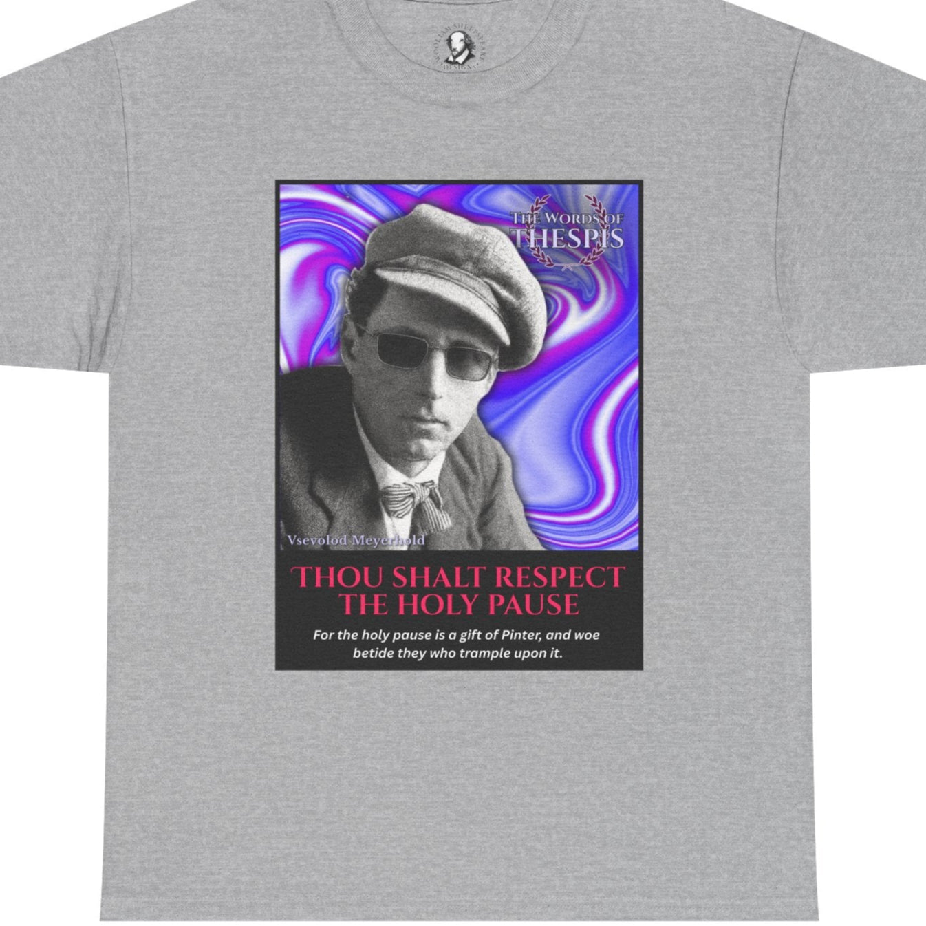 Theatre Scriptures: "Thou Shalt Respect The Holy Pause" - Words of Thespis - Gifts for Actors, Drama Teachers, Unisex Cotton Top