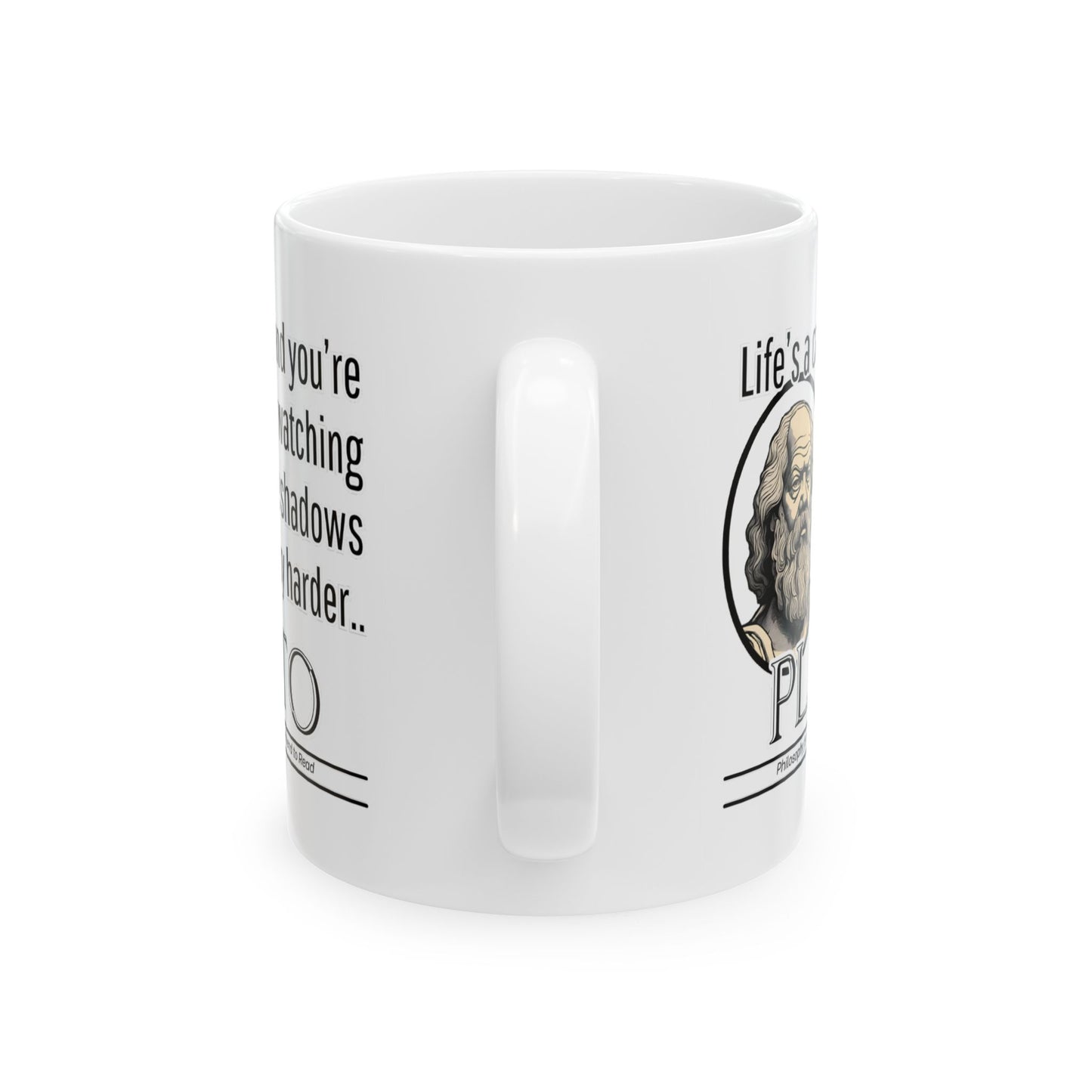 Plato Ceramic Mug, Plato's Philosophy Cheeky Statement, Coffee Cup, Tea Mug, Gift for Philosophers, Funny Quote Mug, Existentialism Gift