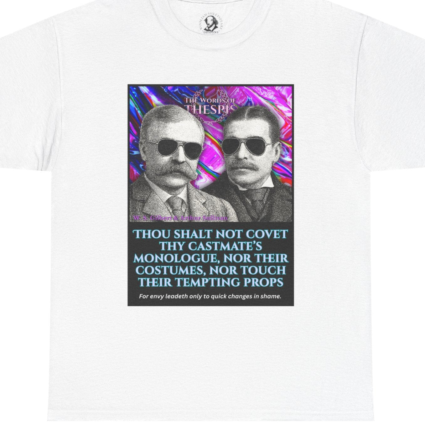 Theatre Scriptures: "Thou Shalt Not Covet ..." - Words of Thespis - Gifts for Actors, Drama Teachers, Unisex Cotton Top