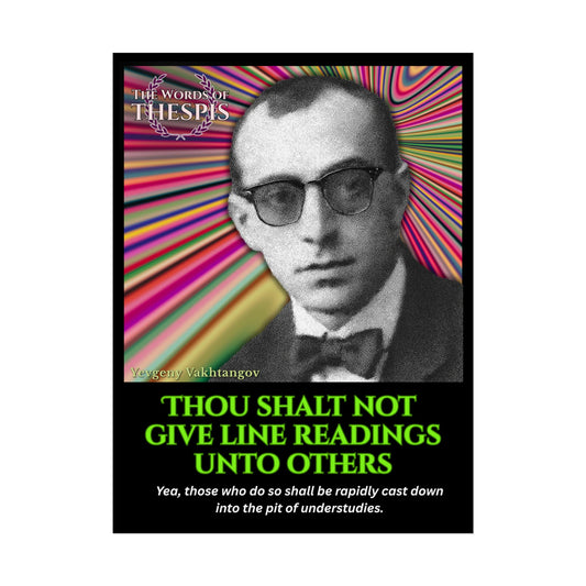 Actor Commandments Print - "Thou Shalt Not give Line Readings Unto Others" - Funny Theatre Wall Art, Gifts for Actors, Drama Teachers