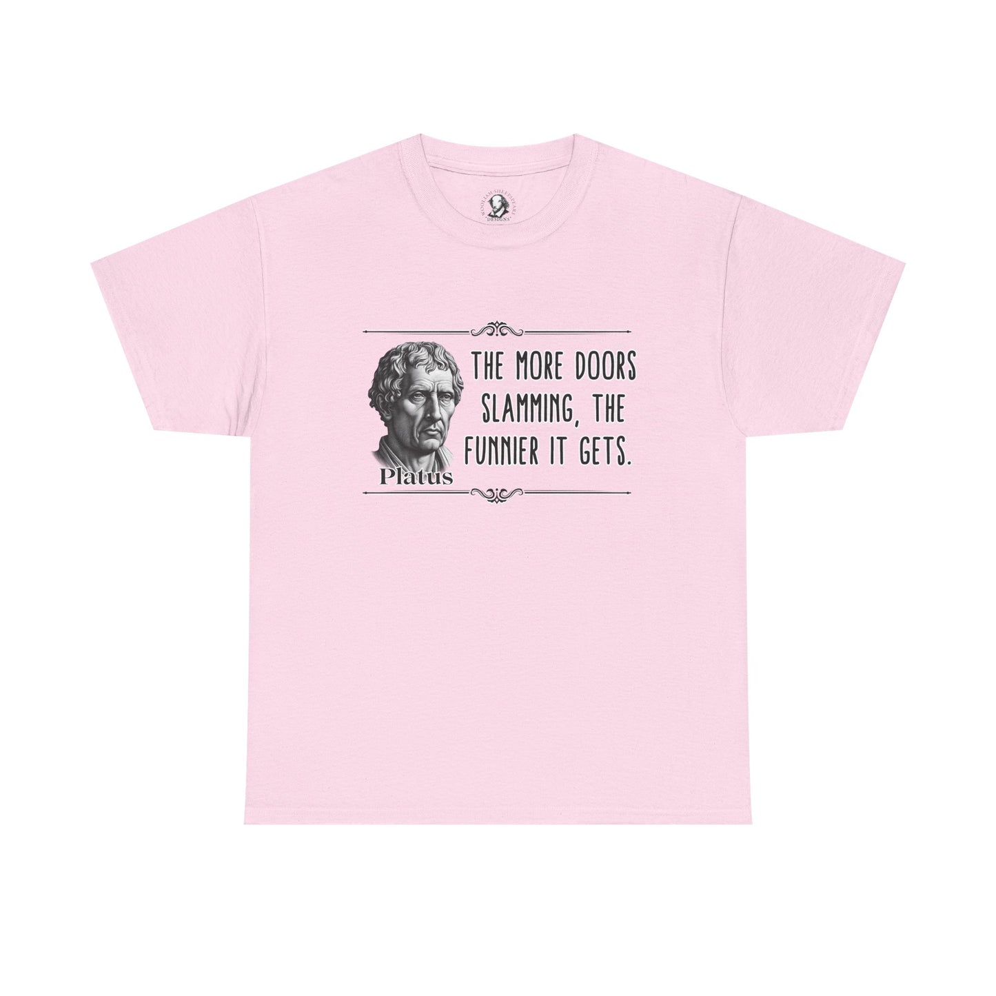 Platus - Distilled Drama: Ancient Romes King of Comedy, 100% Cotton Tee