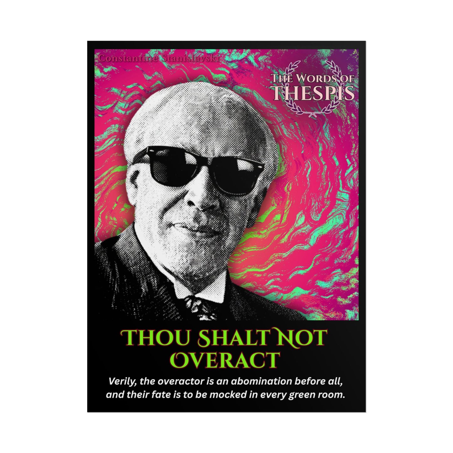 Actor Commandments Print - "Thou Shalt Not Overact" - Funny Theatre Wall Art, Gifts for Actors, Drama Teachers