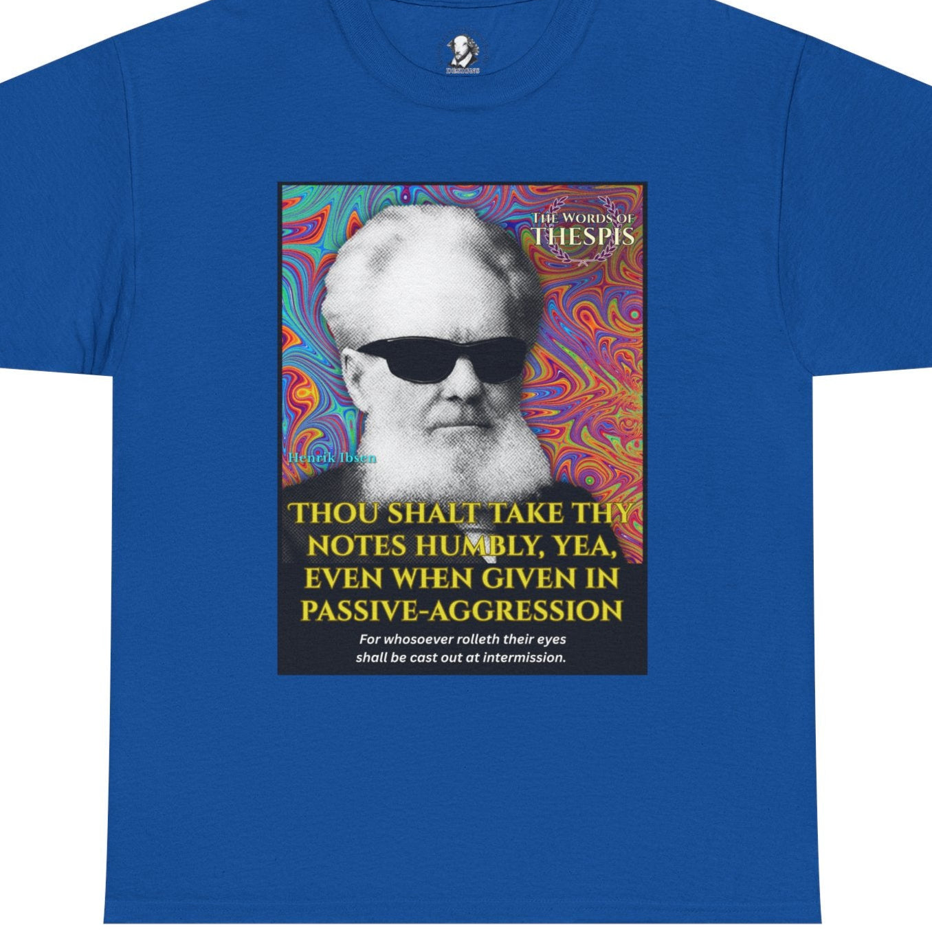Theatre Scriptures: "Thou Shalt Take Thy Notes Humbly ..." - Words of Thespis - Gifts for Actors, Drama Teachers, Unisex Cotton Top