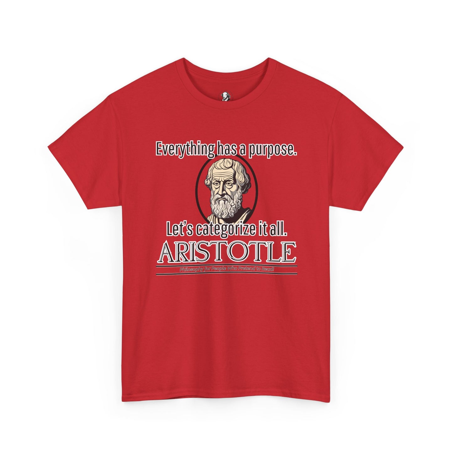 Aristotle Humor Tee - Teleology & Categorization Parody - Ancient Greek Philosophy for Nerdy Tidy People