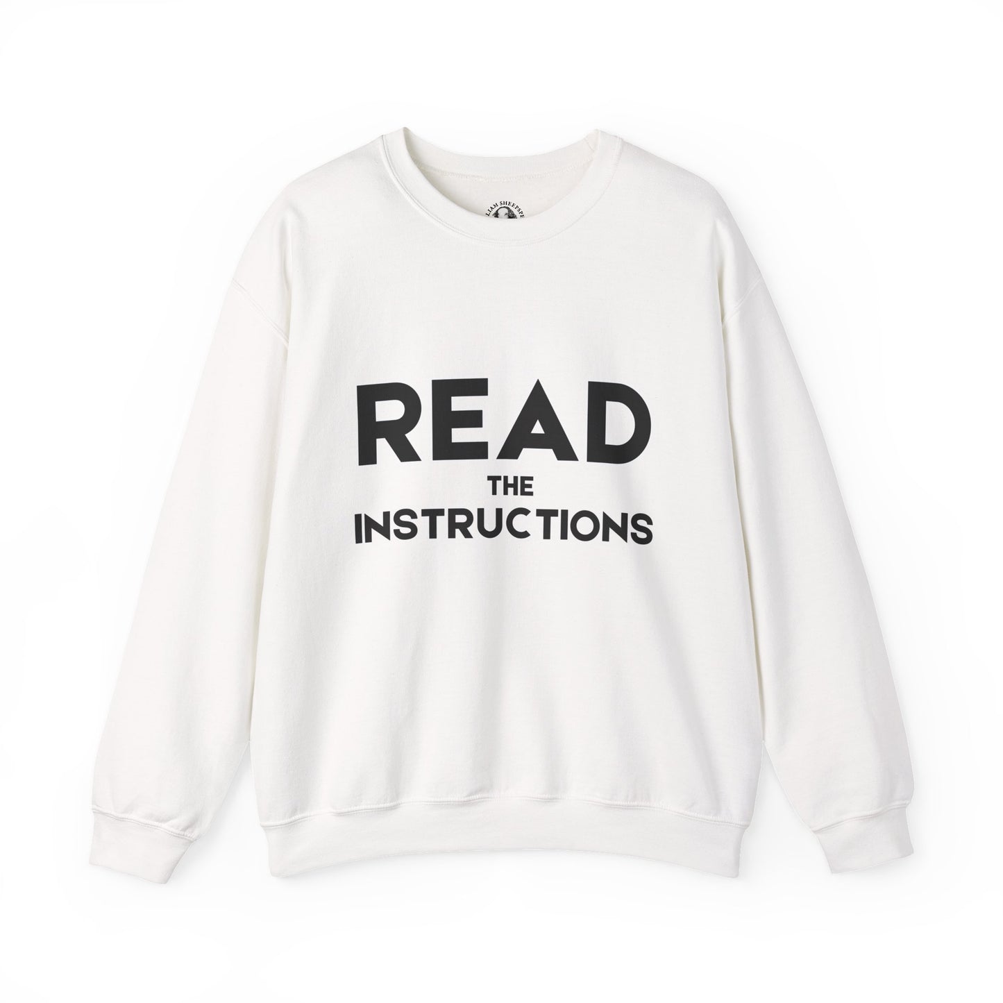 Funny Teacher Gift - Read The Instructions - Teachers' Whispered Words Sweatshirt, Funny Educator Gift, School Staff Apparel