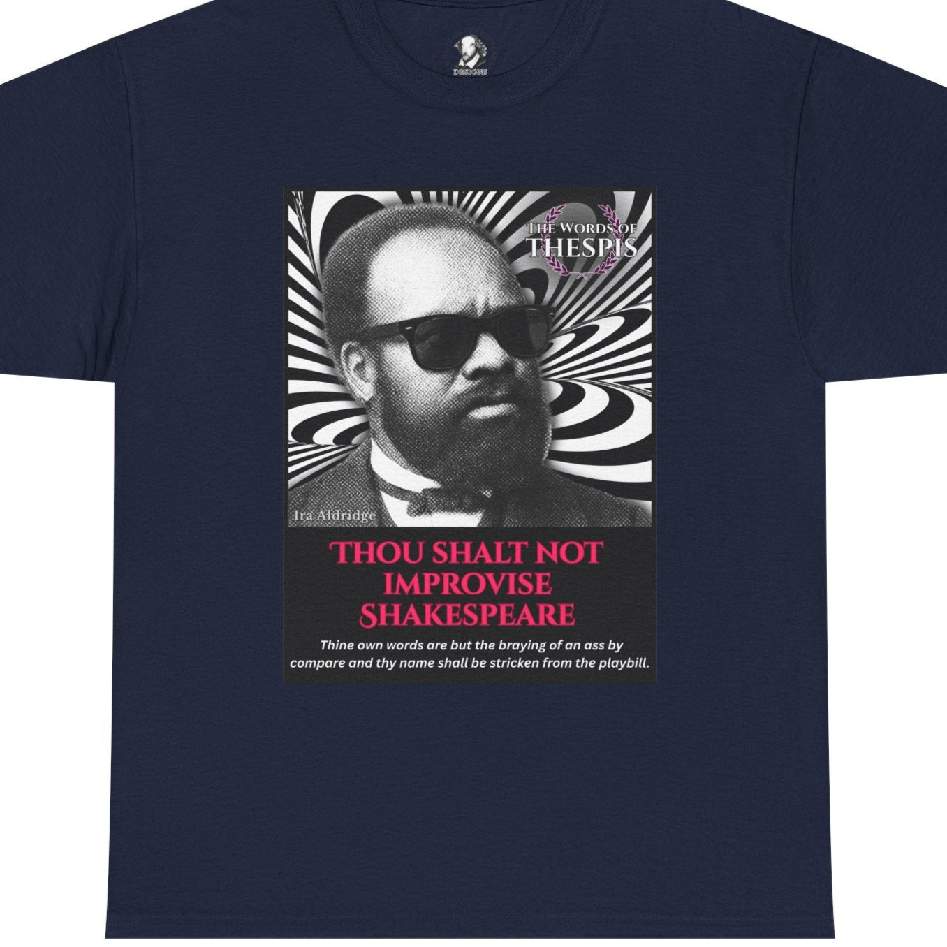 Theatre Scriptures: "Thou Shalt Not Improvise Shakespeare" - Words of Thespis - Gifts for Actors, Drama Teachers, Unisex Cotton Top