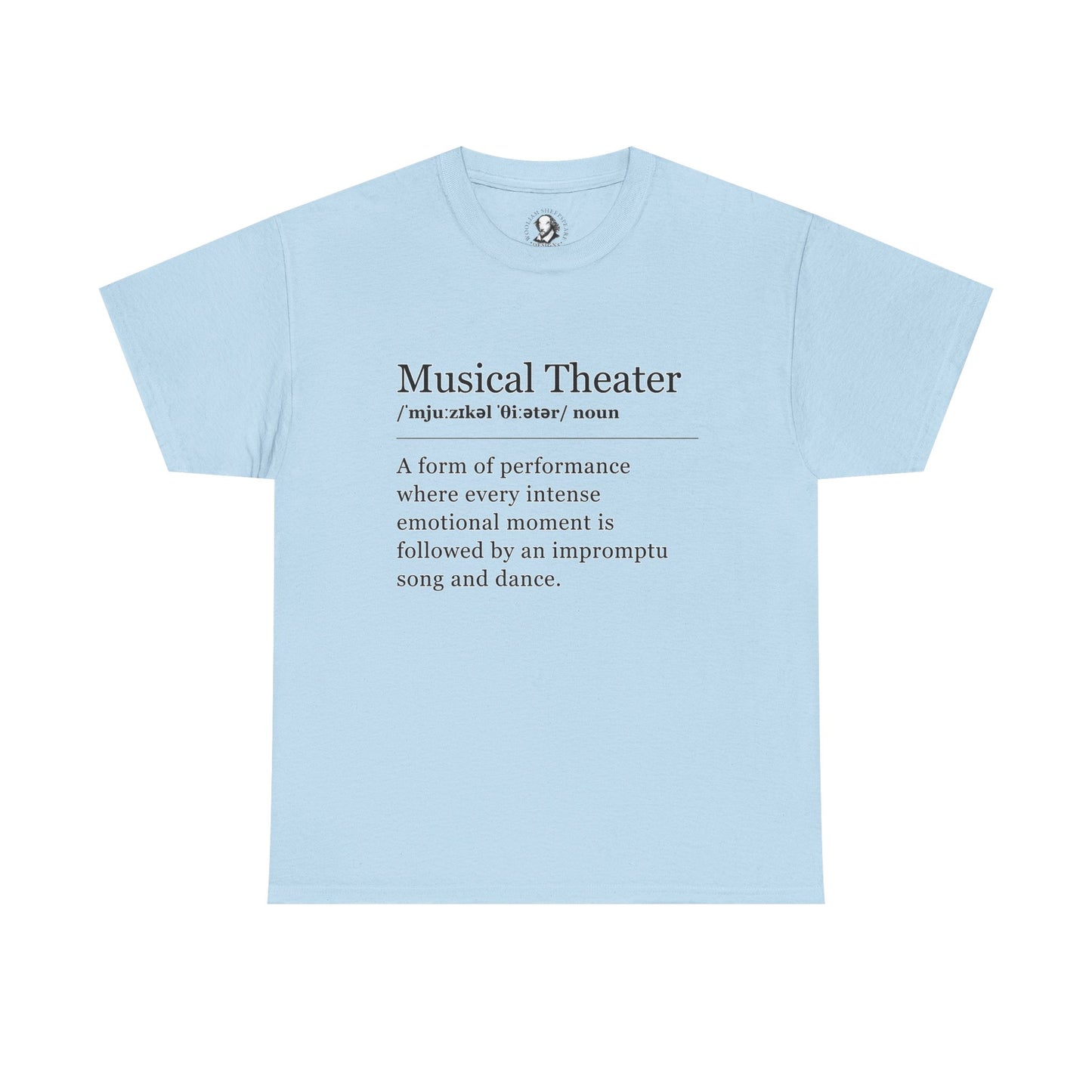 Theater Definitions: Musical Theater, Unisex Tee, Performing Arts Shirt, Theater Lover Gift, Drama Teacher Tee, Actor Gift