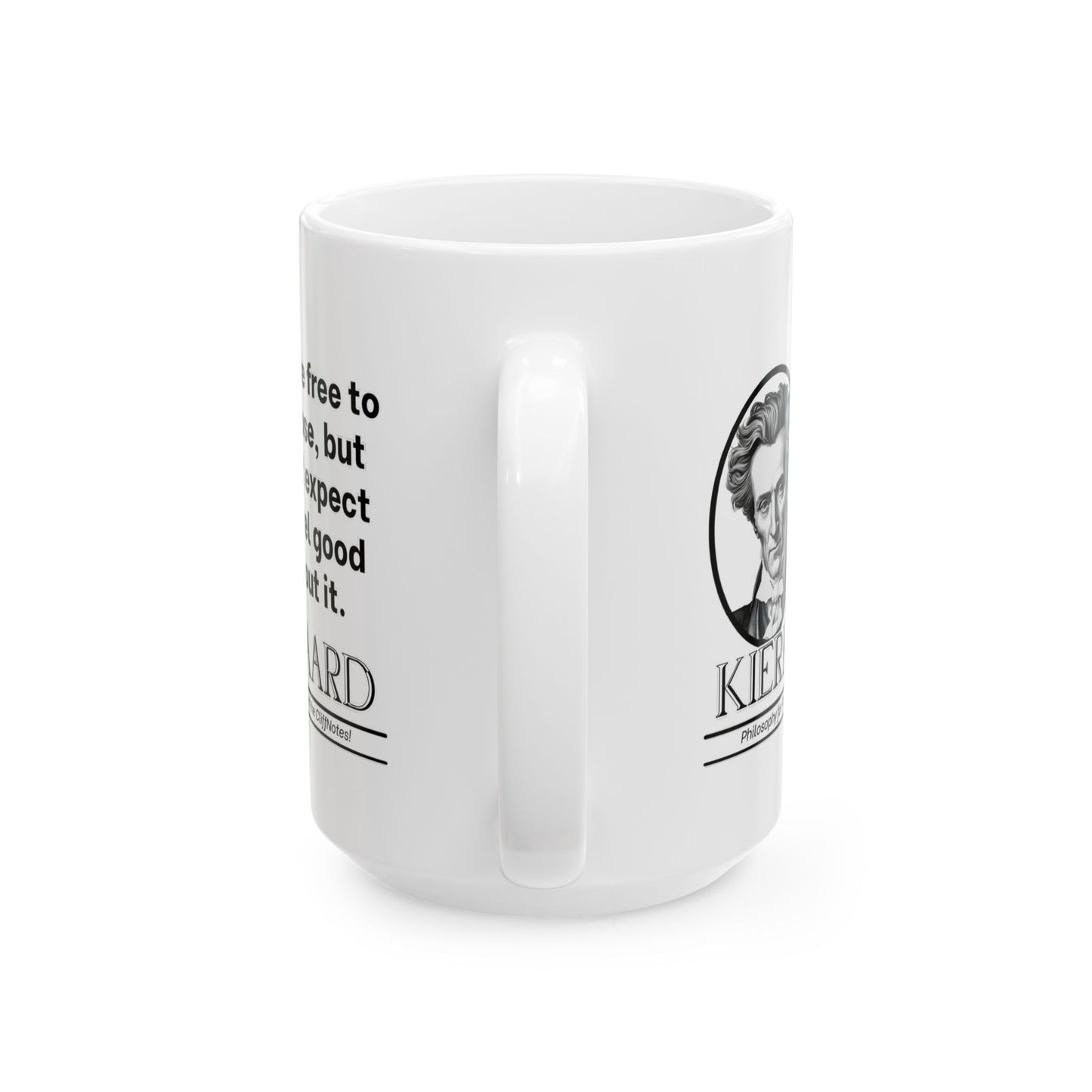 Ceramic Mug, Kierkegaard's Philosophy Cheeky Statement, Coffee Cup, Tea Mug, Gift for Philosophers, Funny Quote Mug, Existentialism Gift