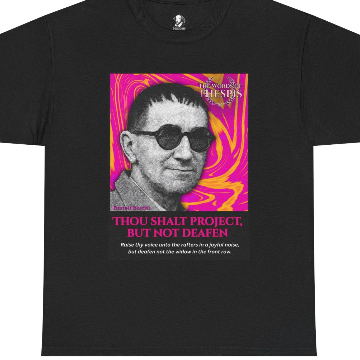 Theatre Scriptures: "Thou Shalt Project, But Not Deafen" - Words of Thespis - Gifts for Actors, Drama Teachers, Unisex Cotton Top