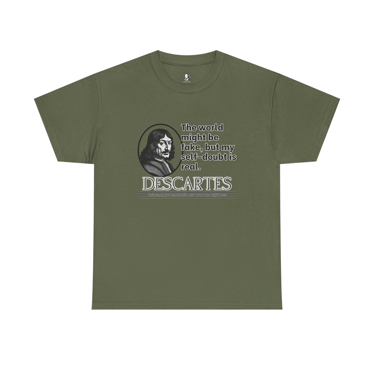 Descartes Funny Philosophy Tee - I Think Therefore I Panic - World Might Be Fake, But My Self-Doubt is Real