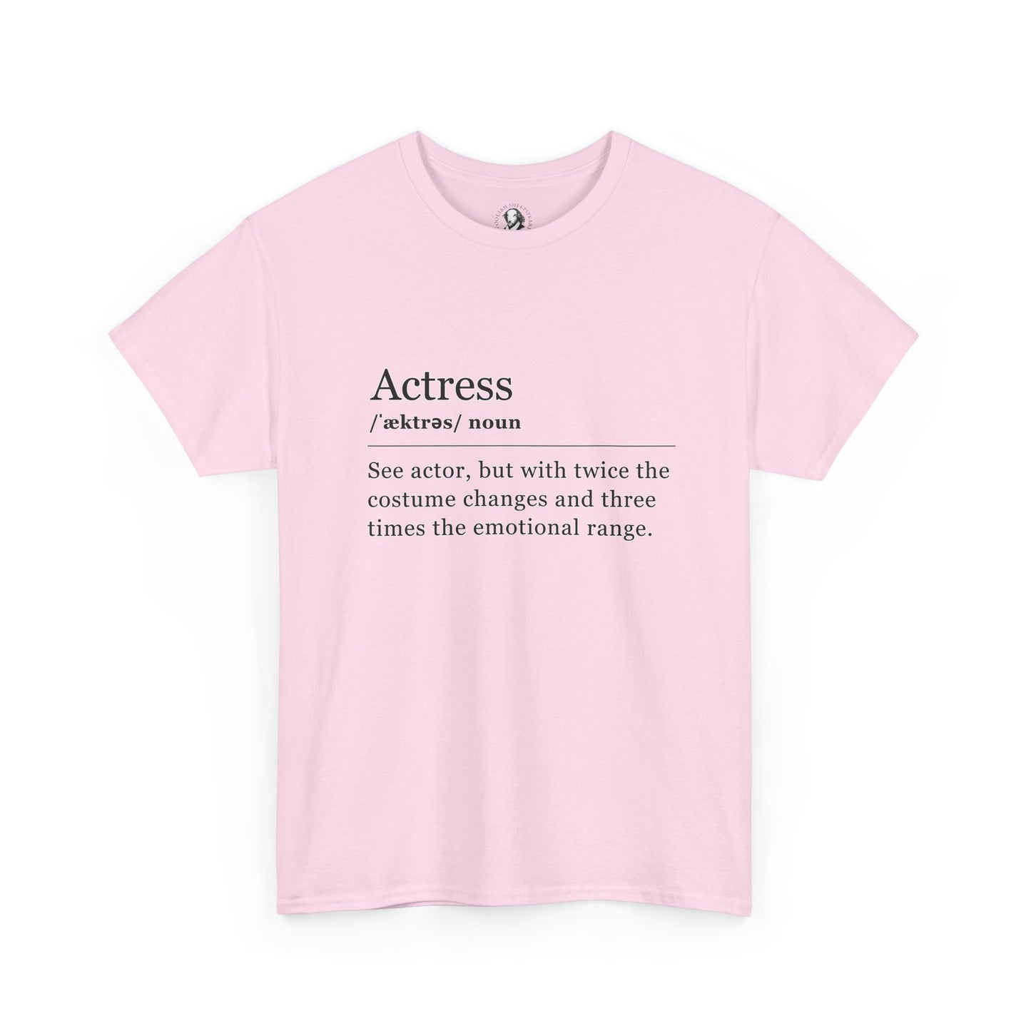 Theater Definition: Actress, Unisex Tee, Performing Arts Shirt, Theater Lover Gift, Drama Teacher Tee, Actor Gift