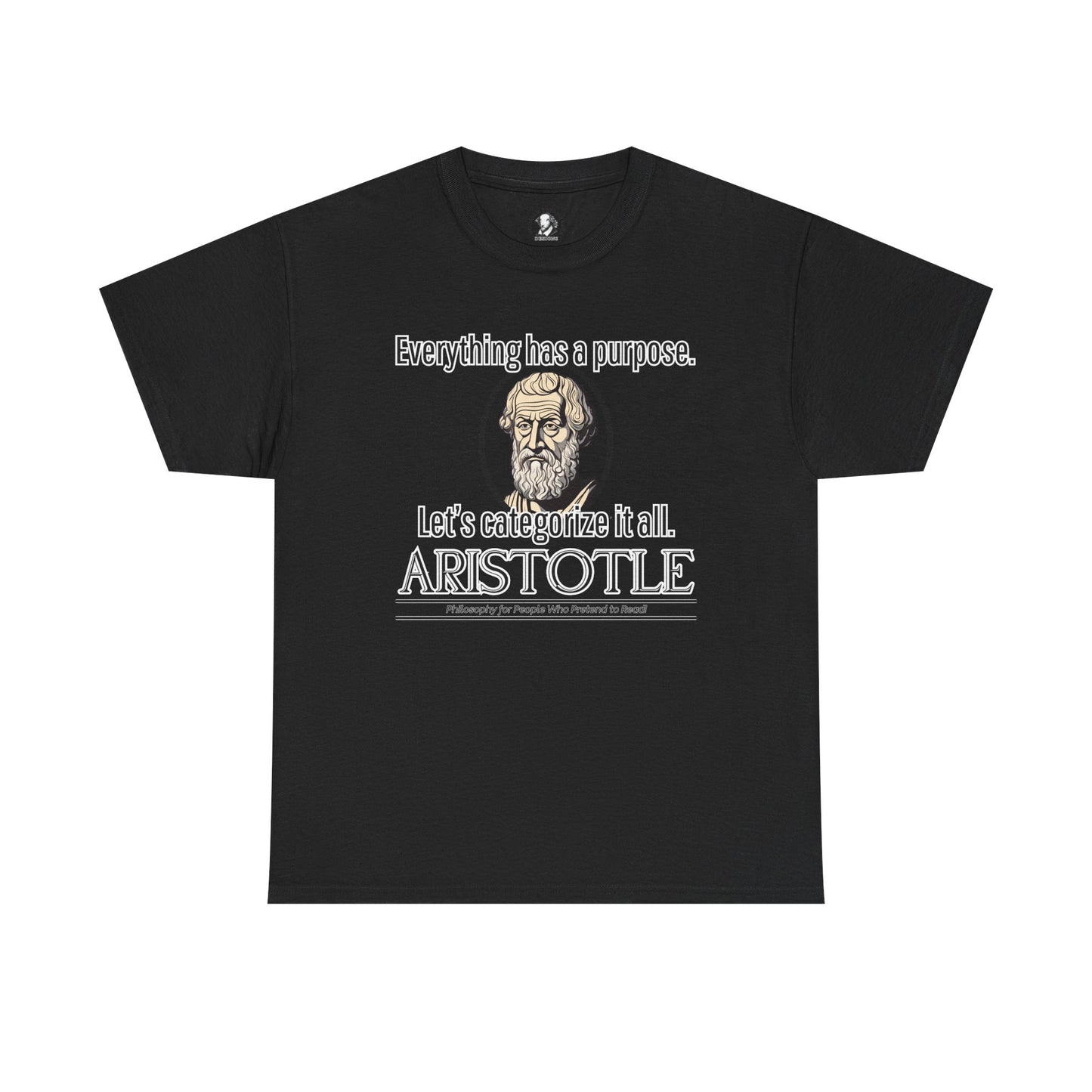 Aristotle Humor Tee - Teleology & Categorization Parody - Ancient Greek Philosophy for Nerdy Tidy People