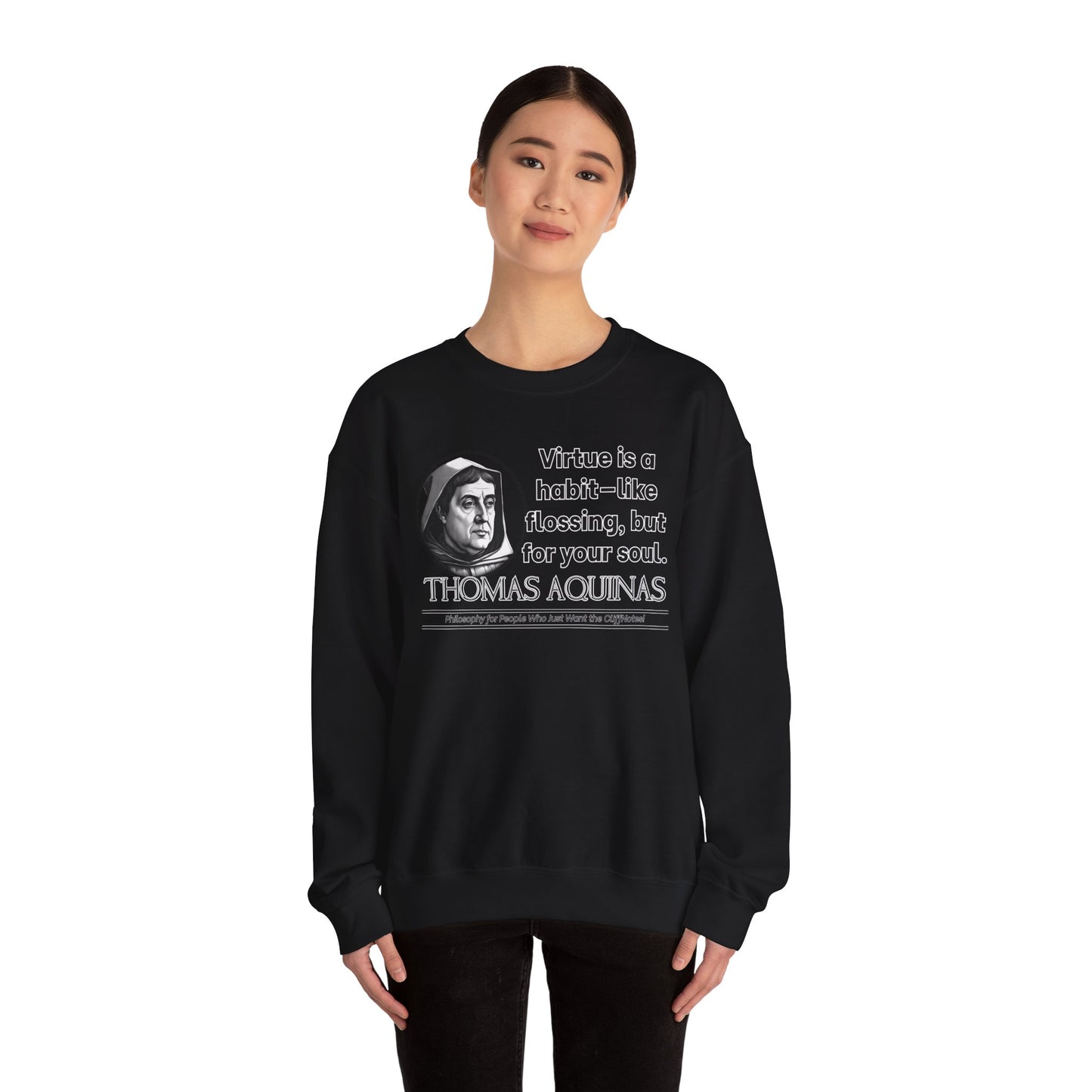 Thomas Aquinas Funny Catholic Philosophy Shirt - Virtue Is Like Flossing for Your Soul - Scholastic Humor Sweatshirt